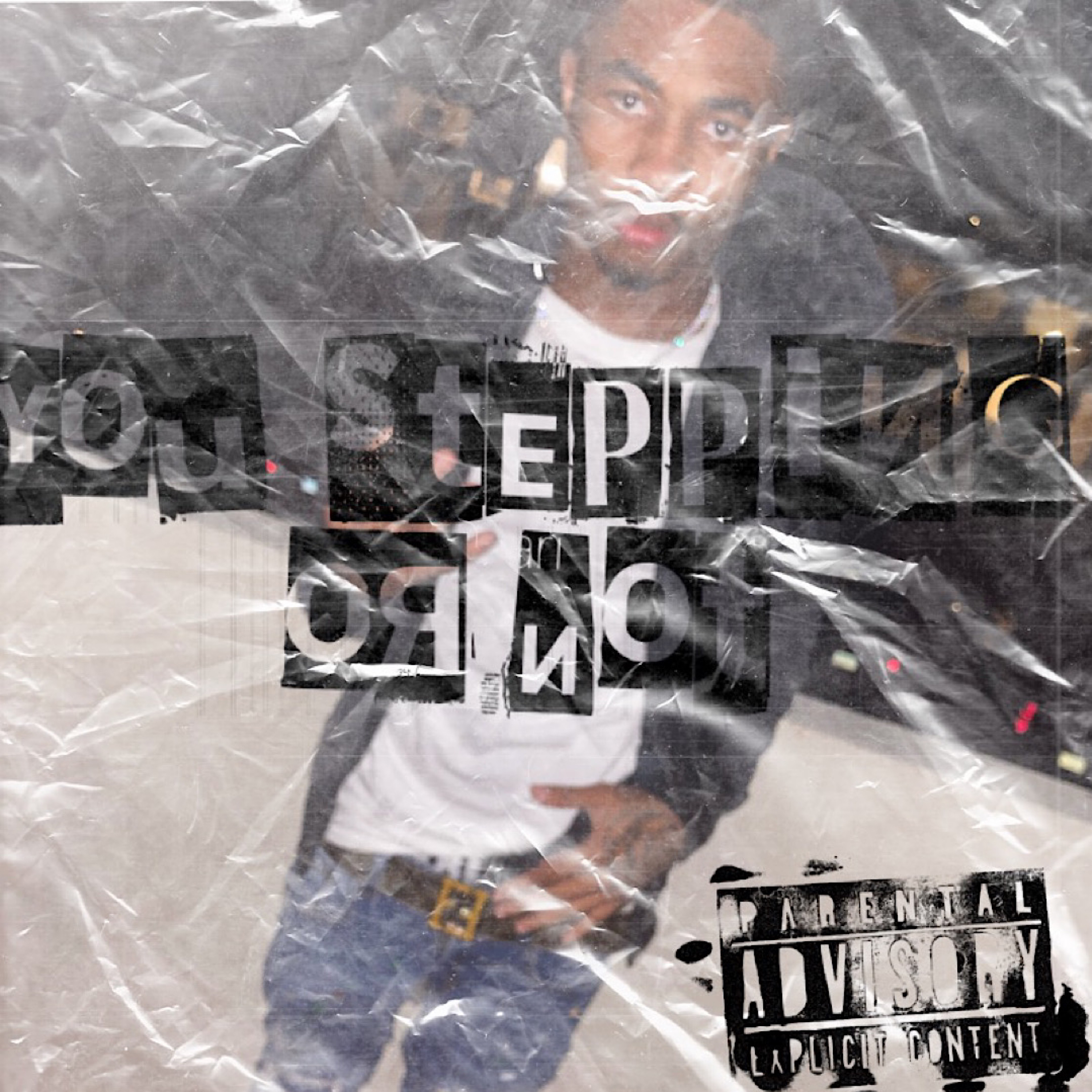YOU STEPPIN OR NOT artwork
