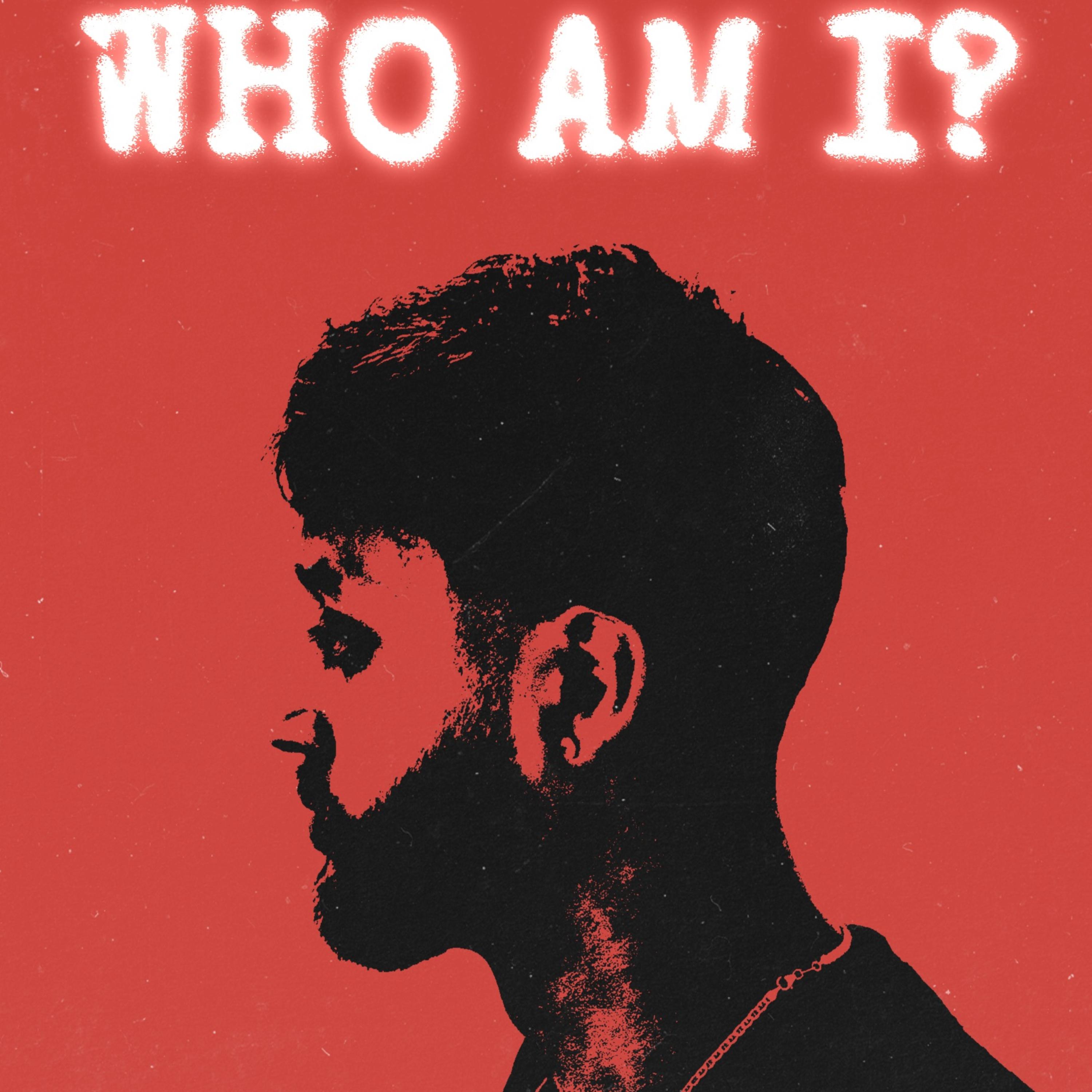 WHO AM I? artwork