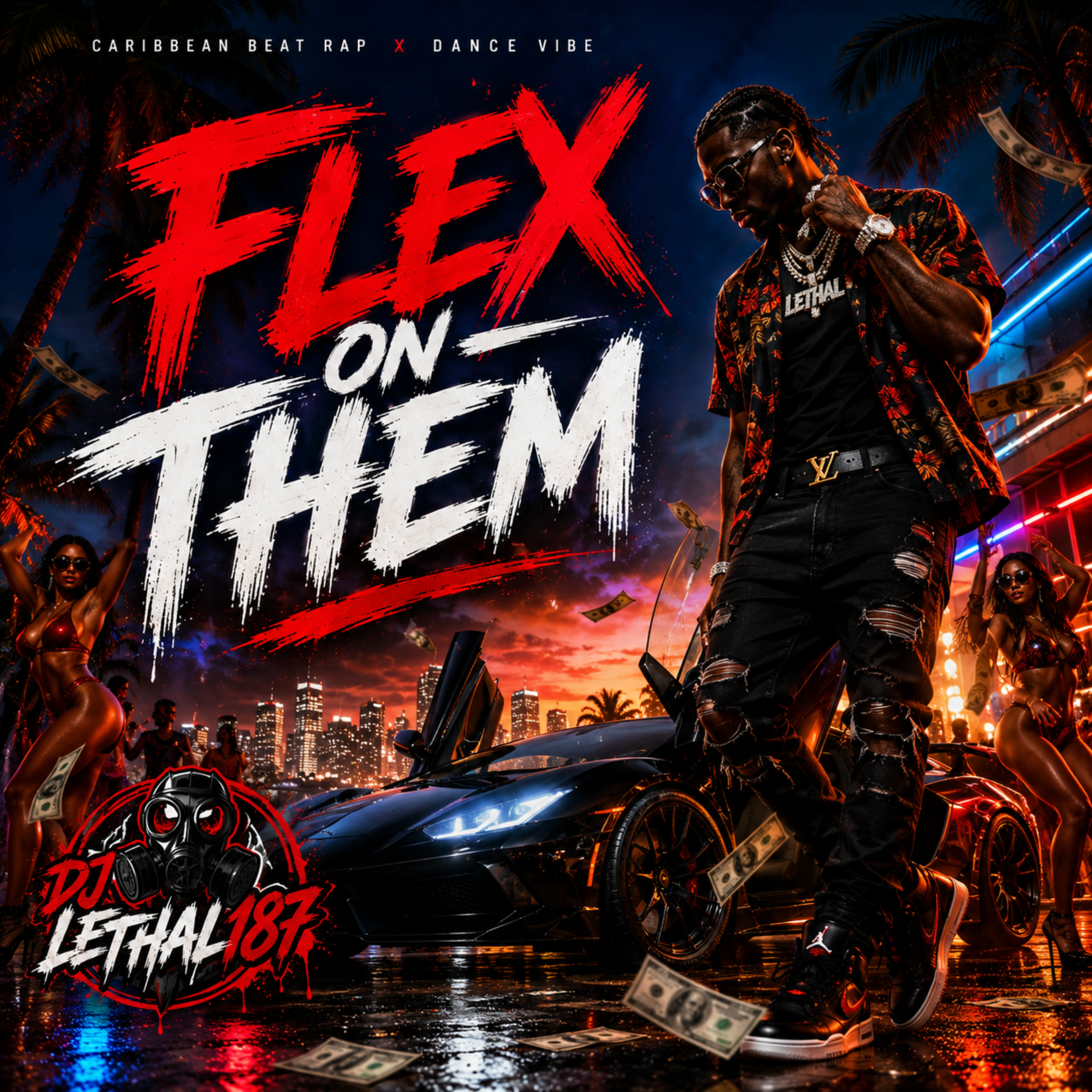 Flex On Then by DJ Lethal187 cover art