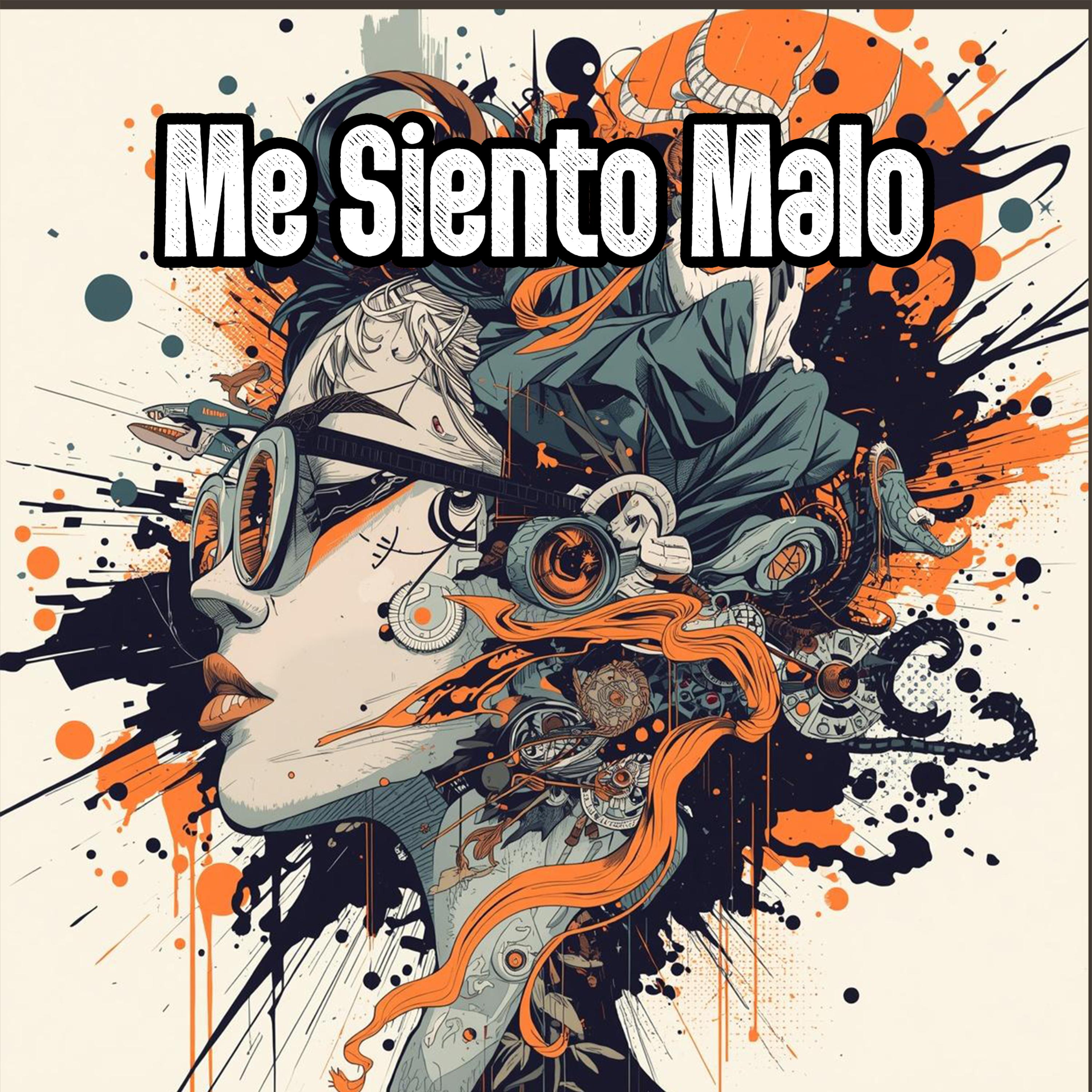 Me Siento Malo artwork