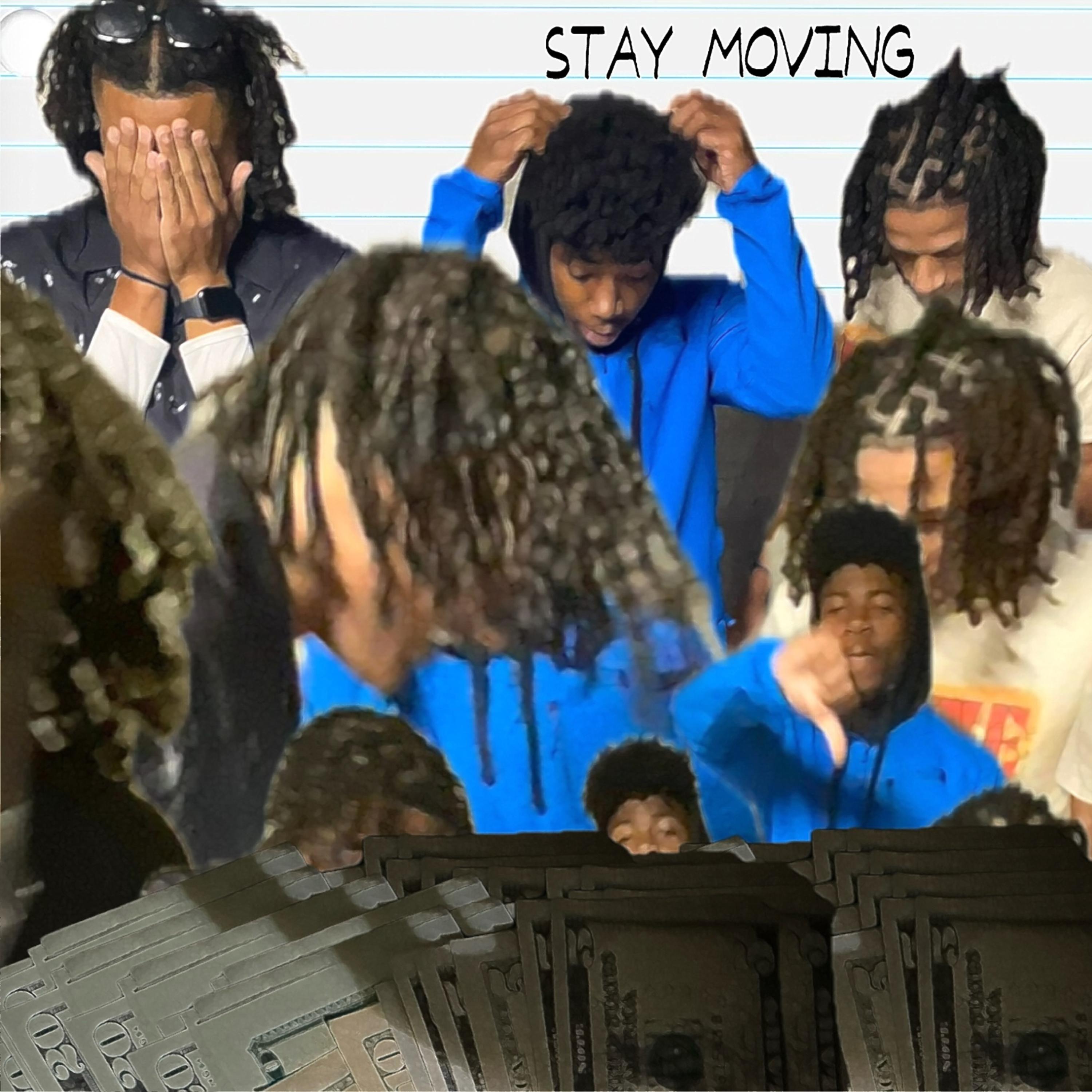 STAY MOVING artwork
