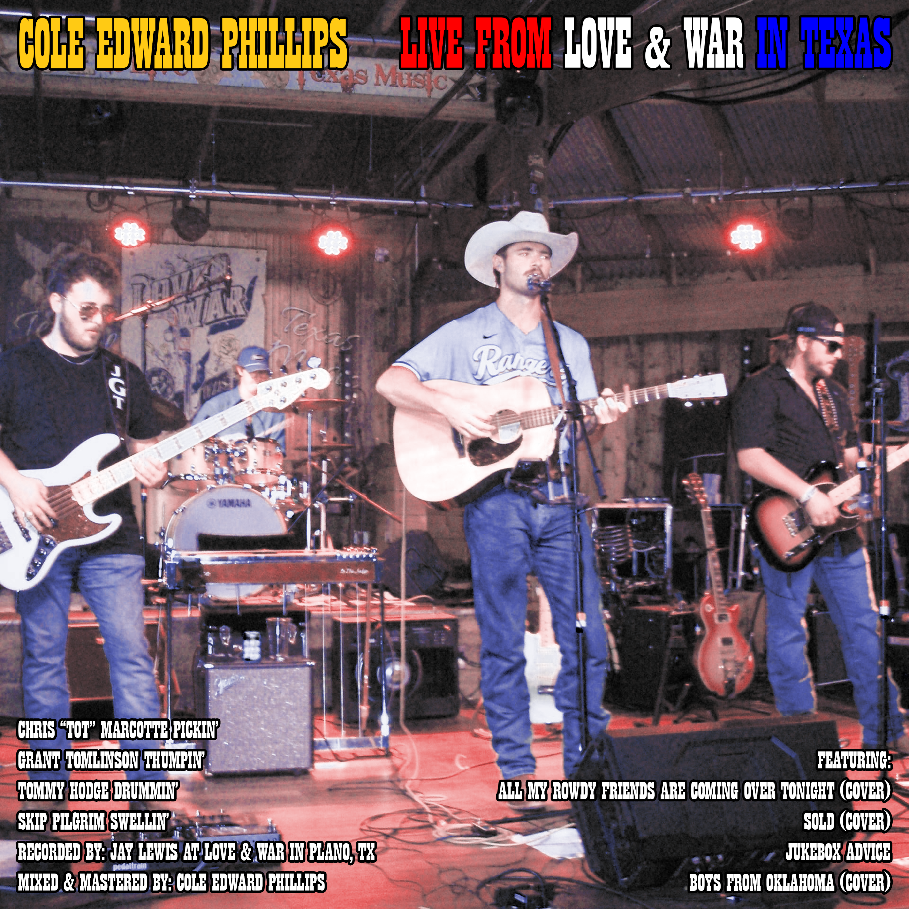 Live From Love & War In Texas by Cole Edward Phillips cover art