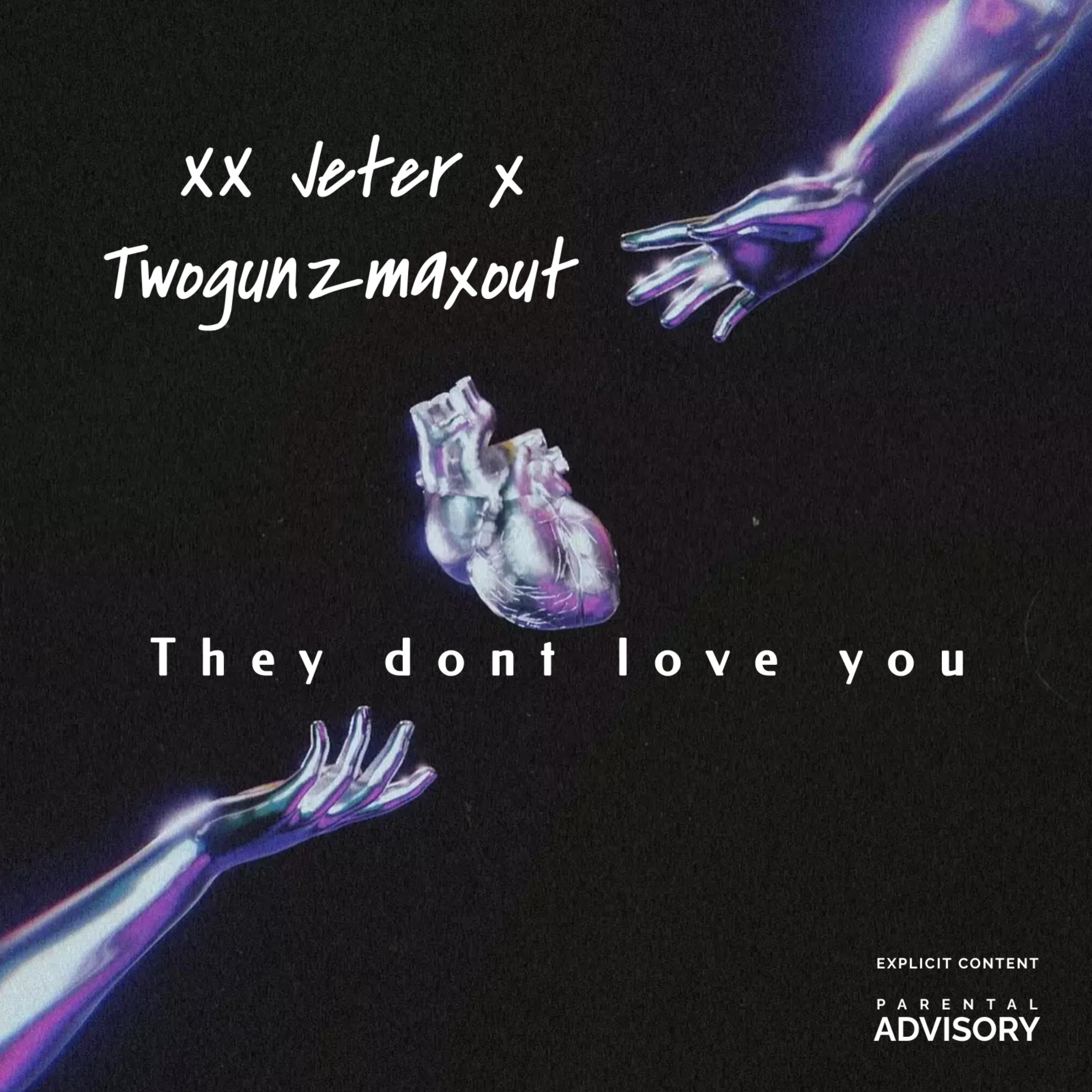 They Don't Love You artwork