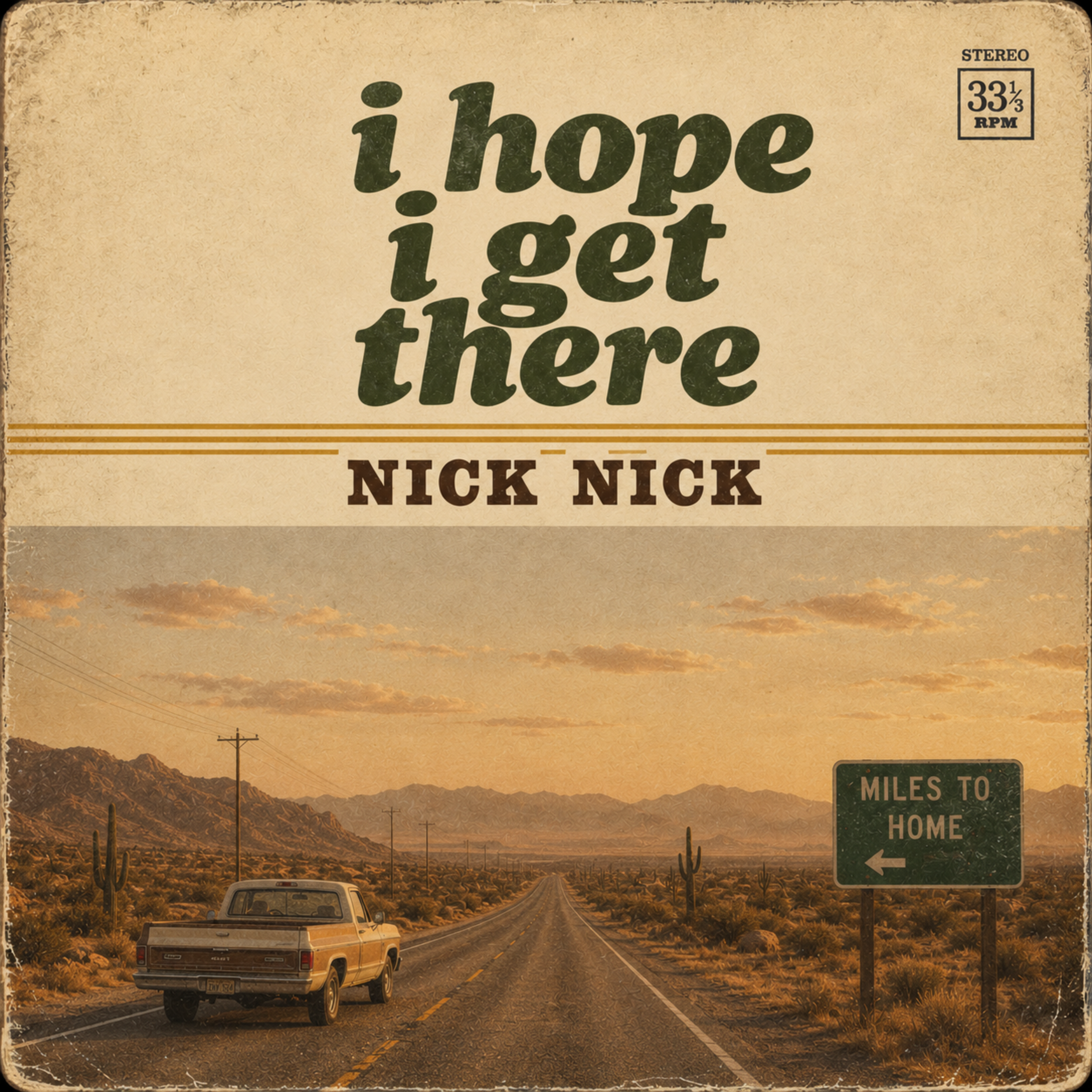 I Hope I Get There by Nick Nick cover art