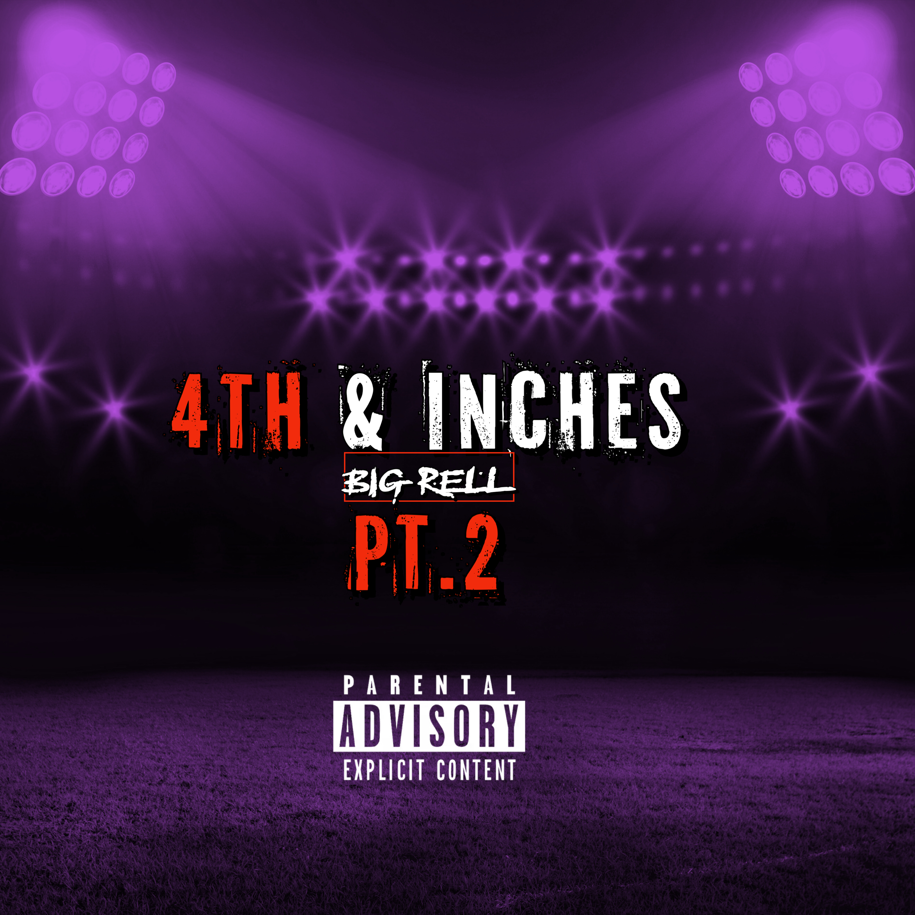 4th & Inches Pt.2 artwork