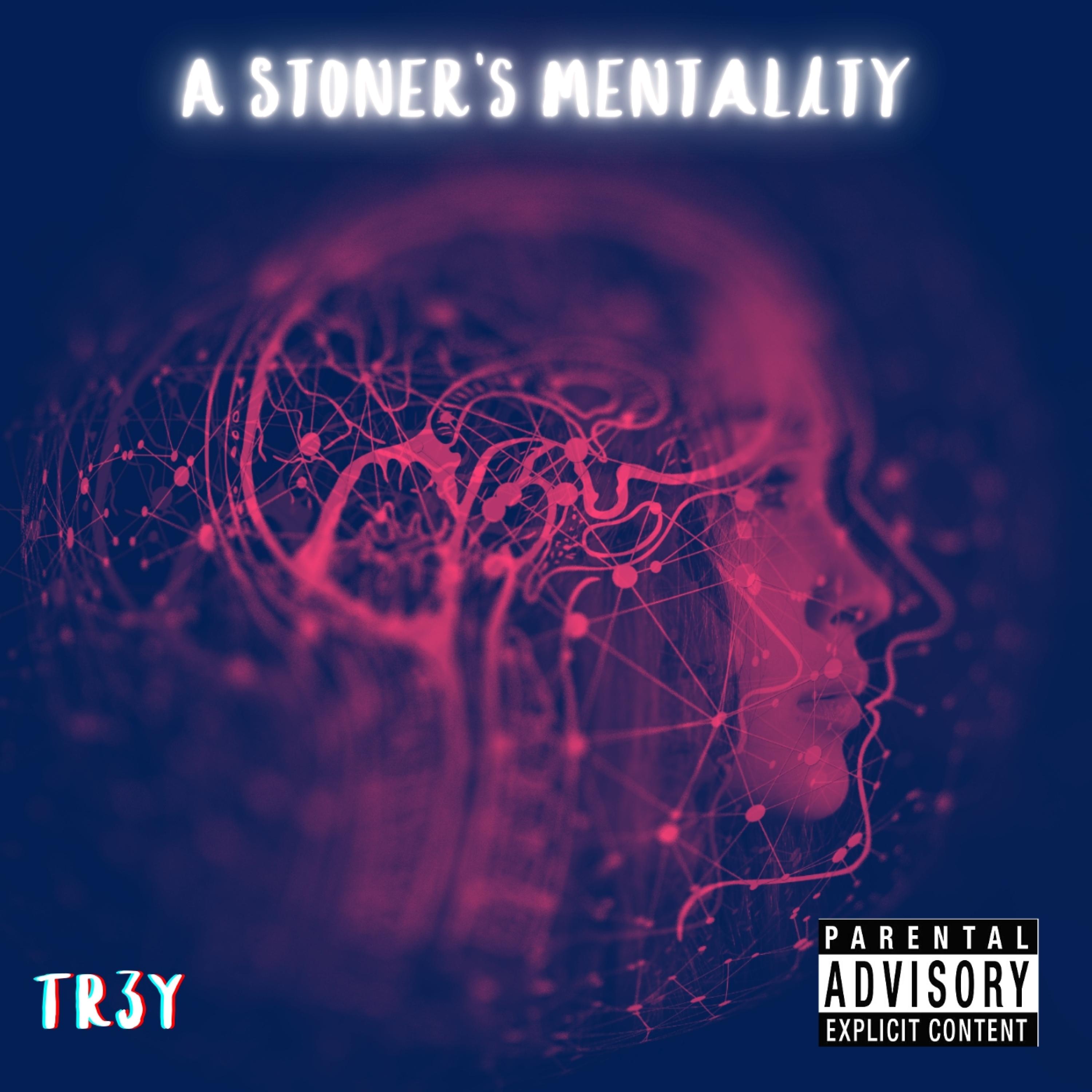 A Stoner’s Mentality artwork