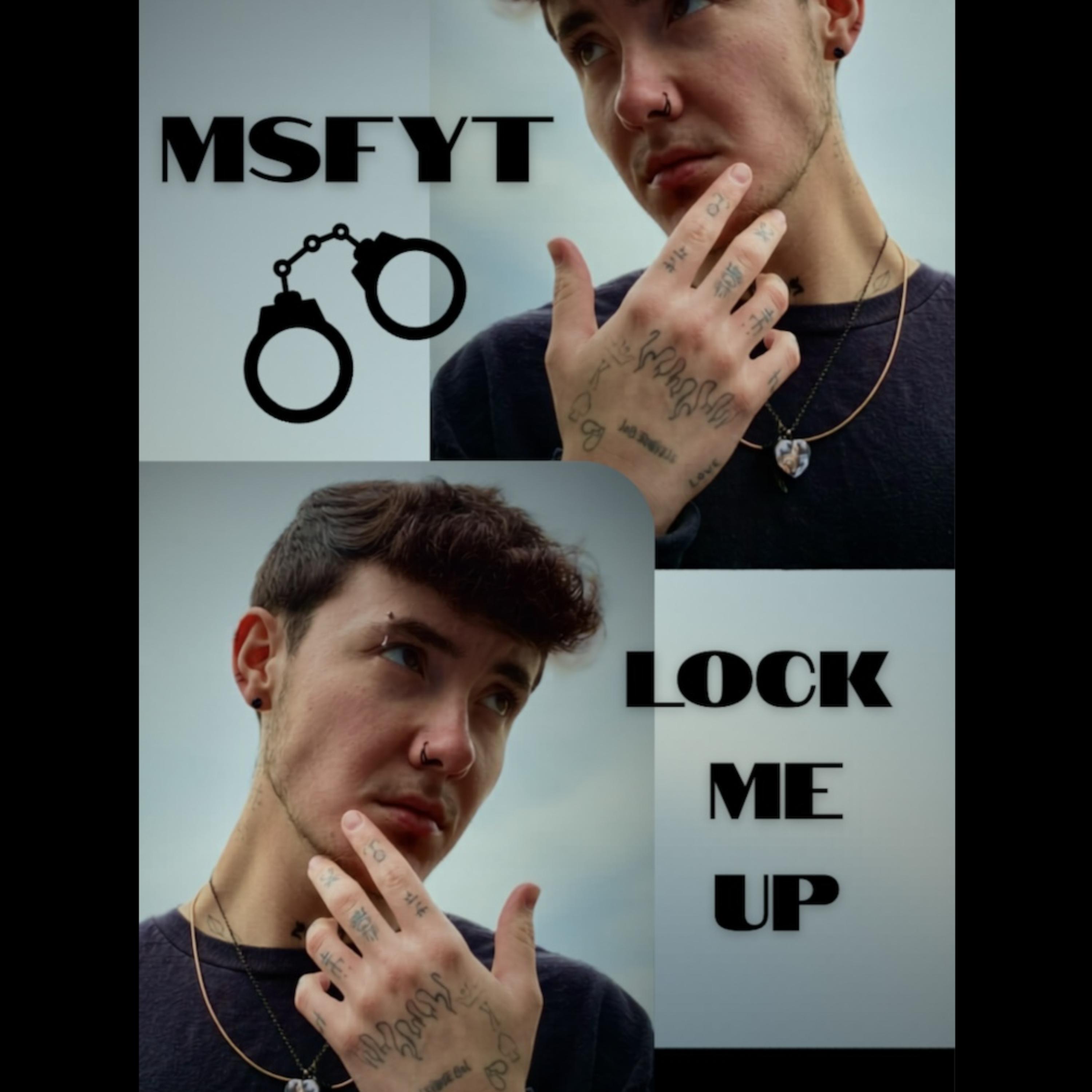 lock me up by MSFYT cover art