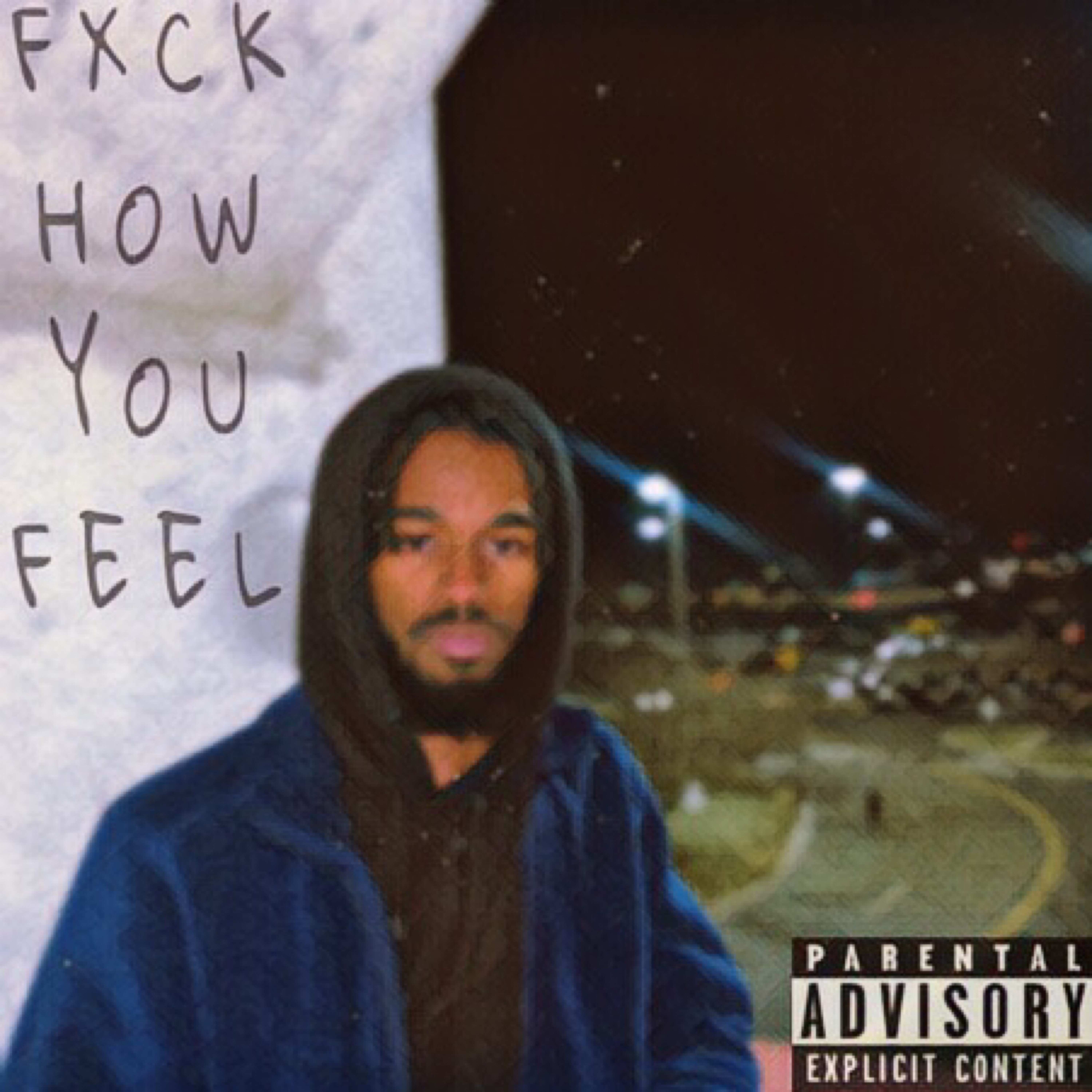 Fuck How You Feel artwork
