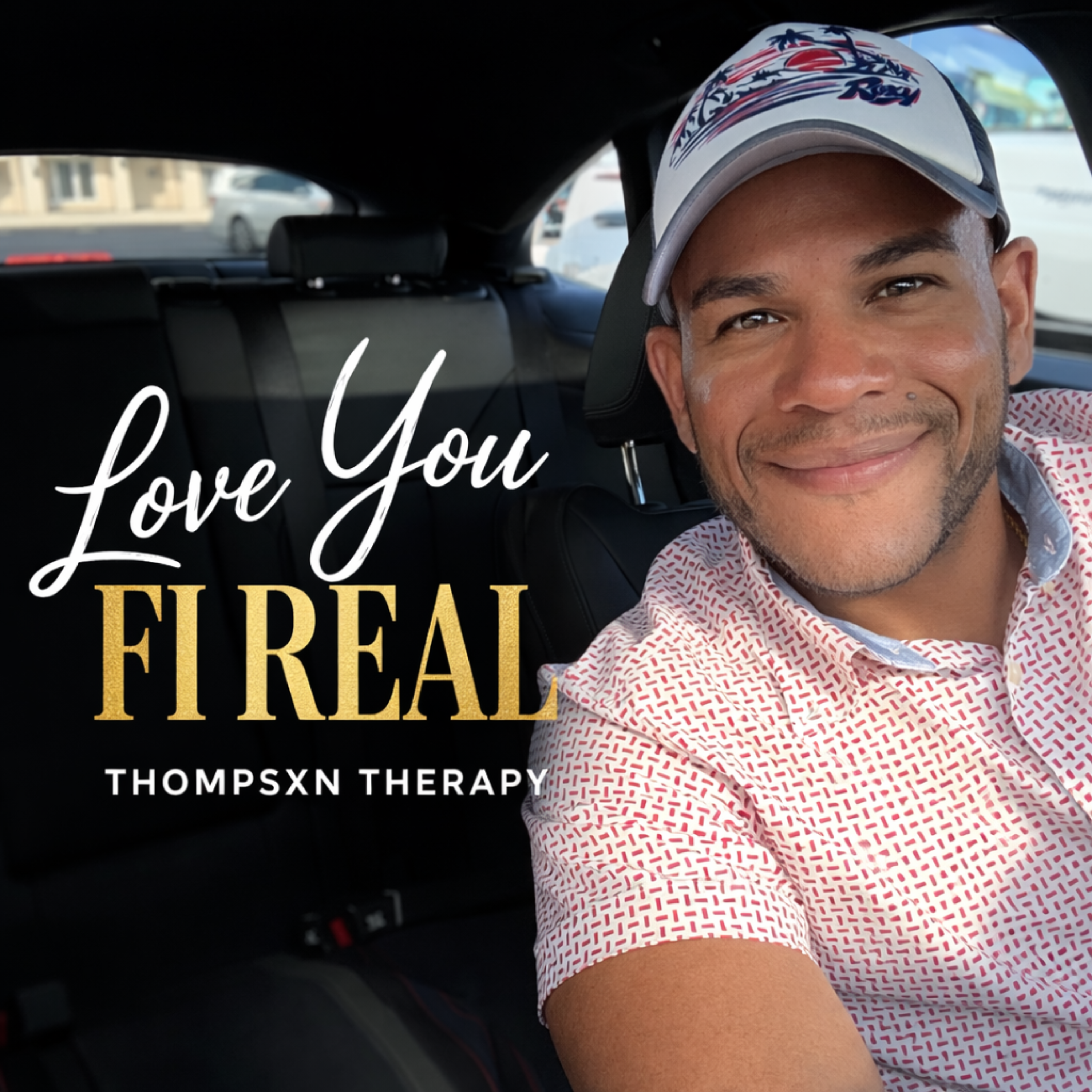 Love You Fi Real by Thompsxn Therapy cover art