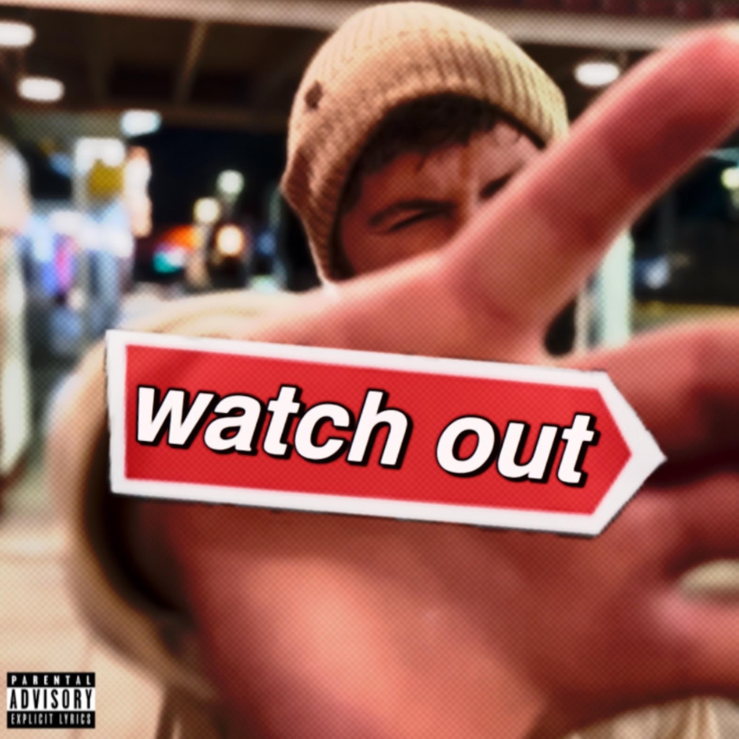Watch Out artwork
