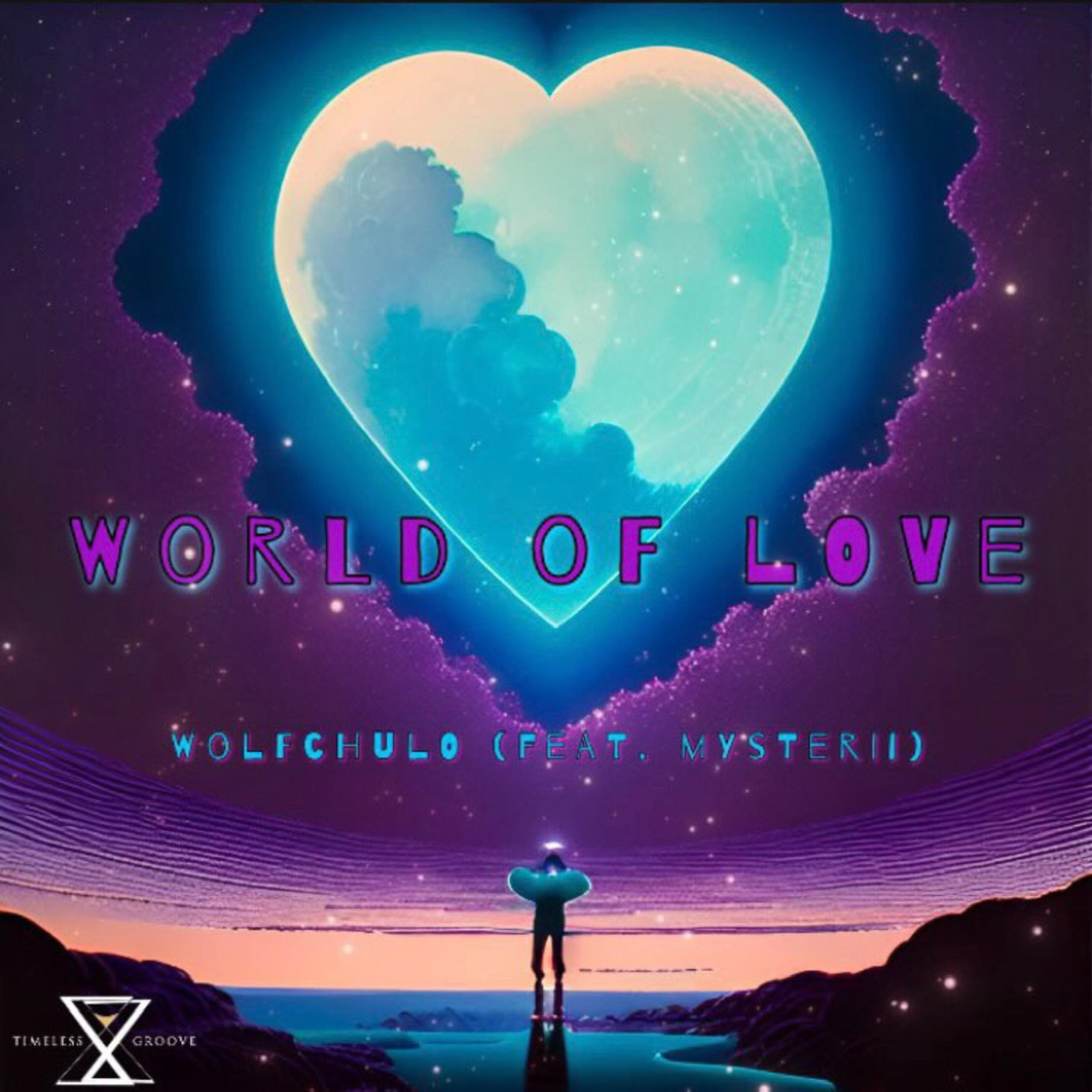 World of Love by Wolfchulo cover art