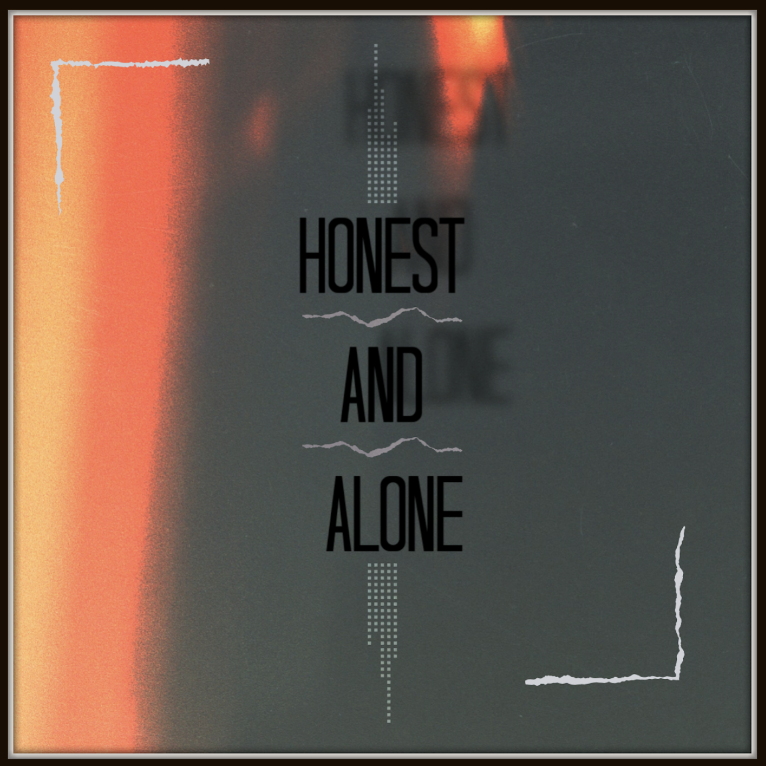 Honest and Alone artwork