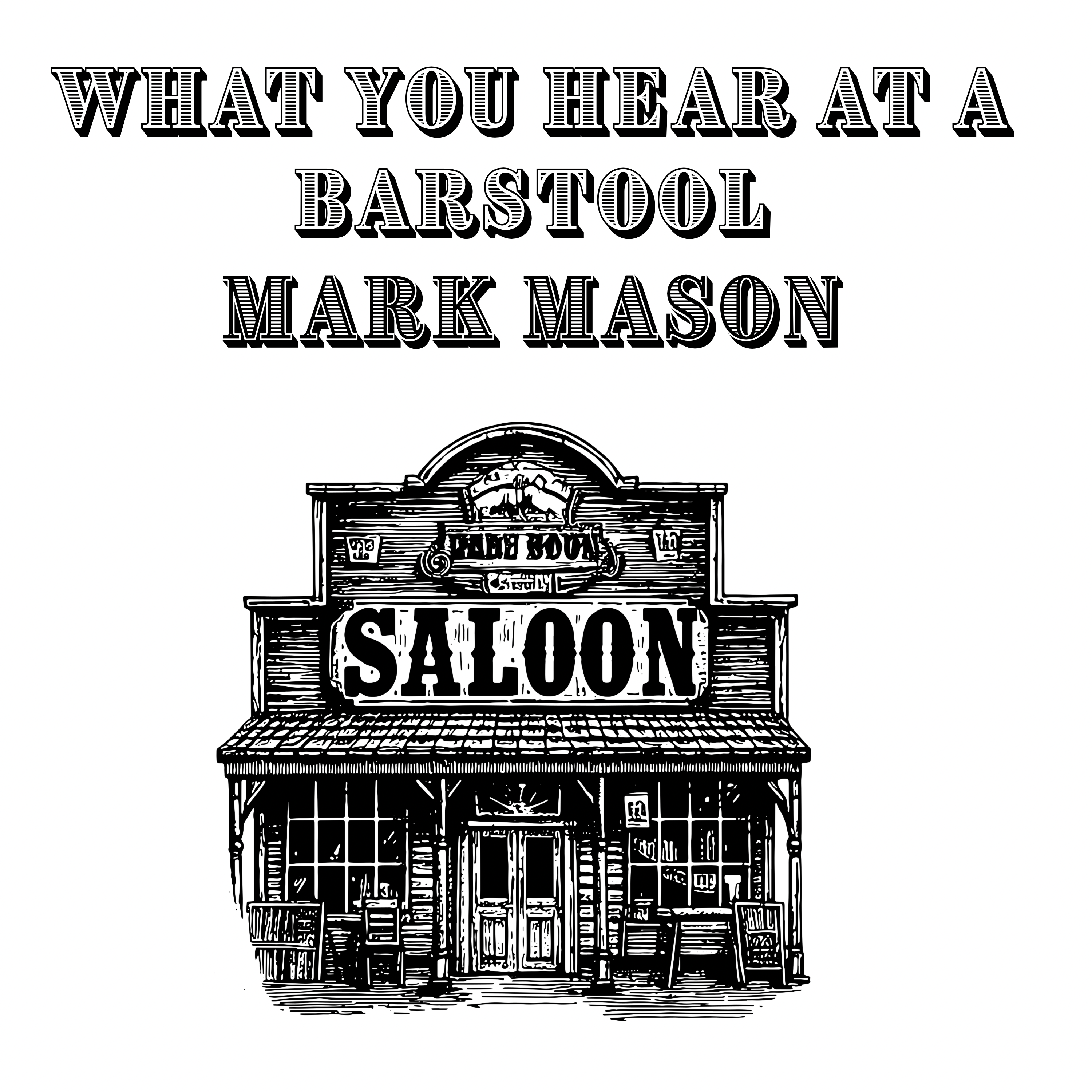 What You Hear At A Barstool artwork