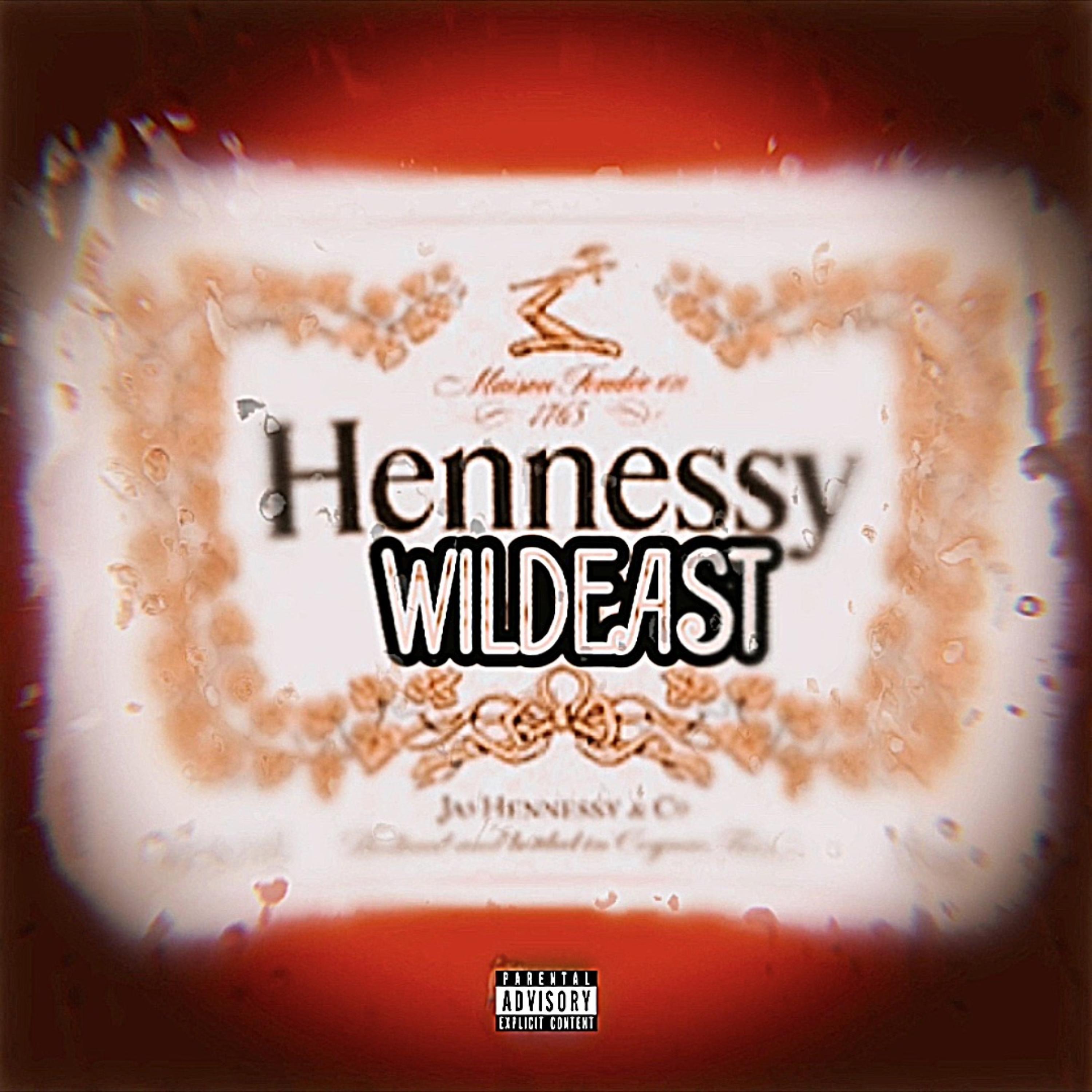 Hennessy by Wildeast cover art