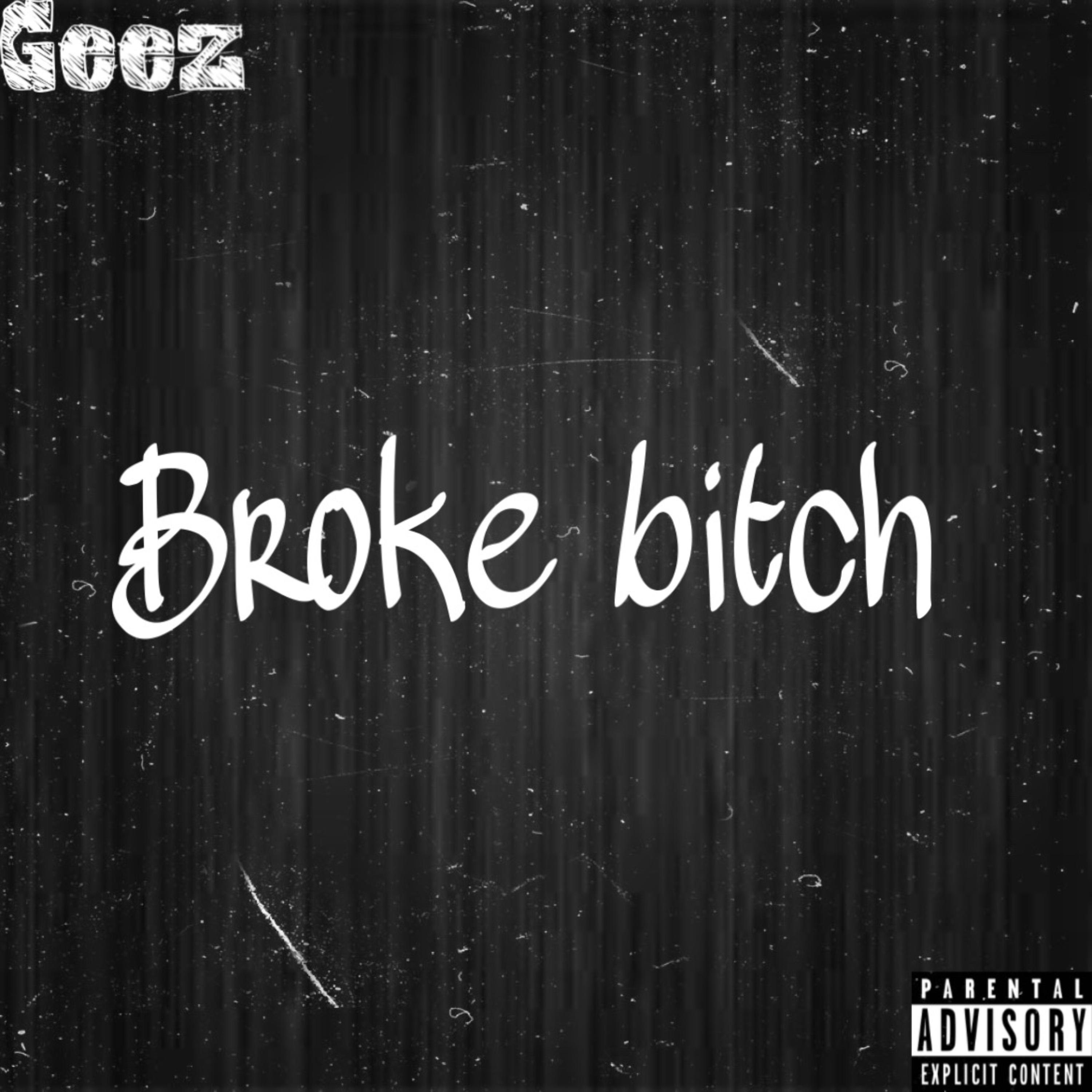 Broke Bitch artwork