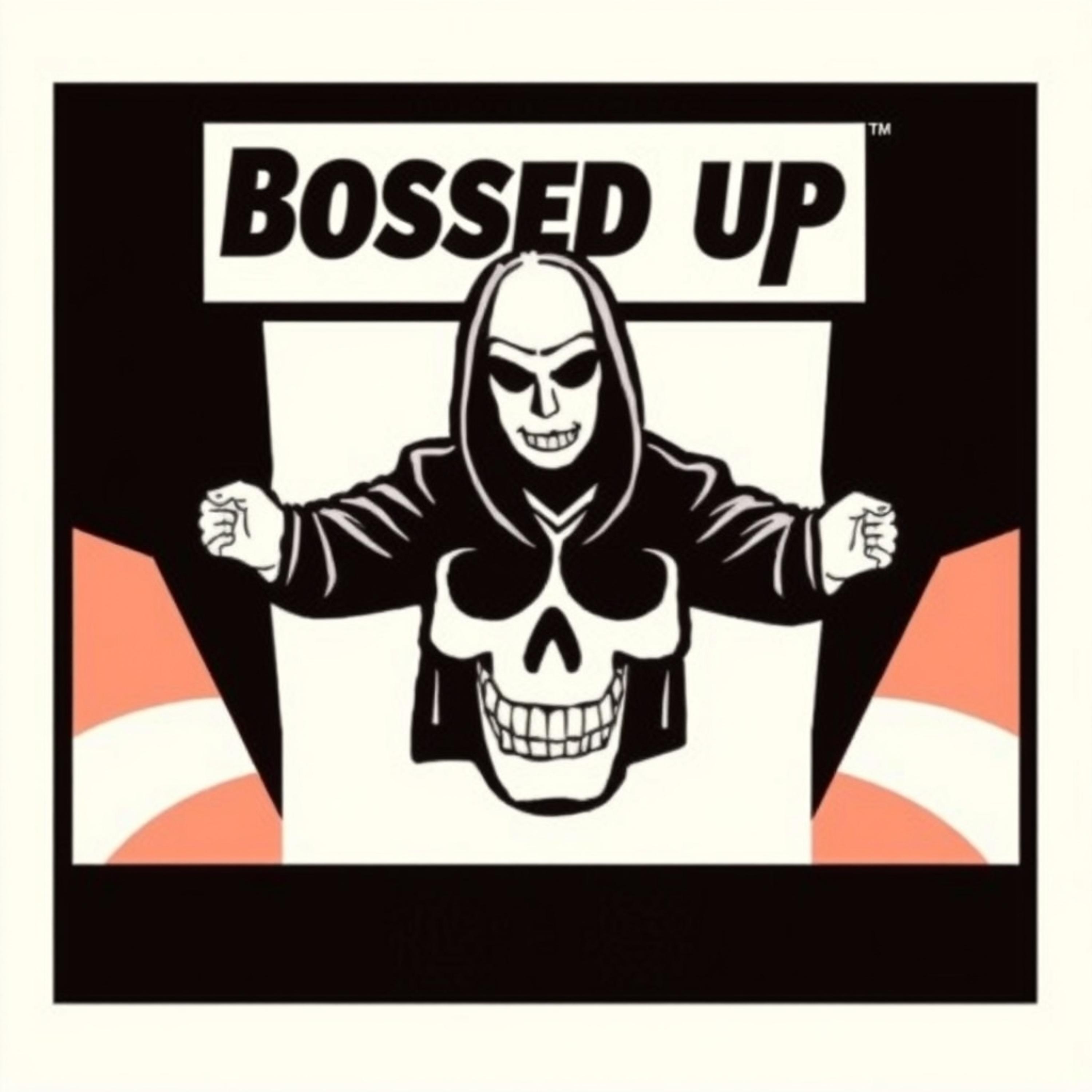 Bossed Up artwork
