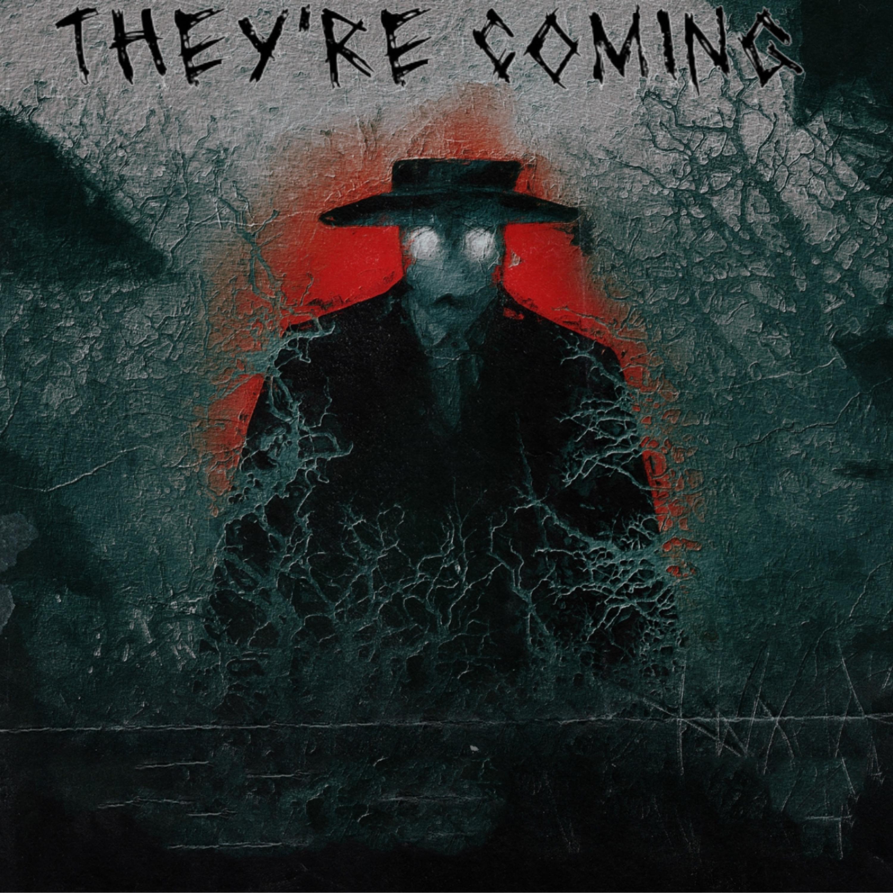 They’re Coming artwork