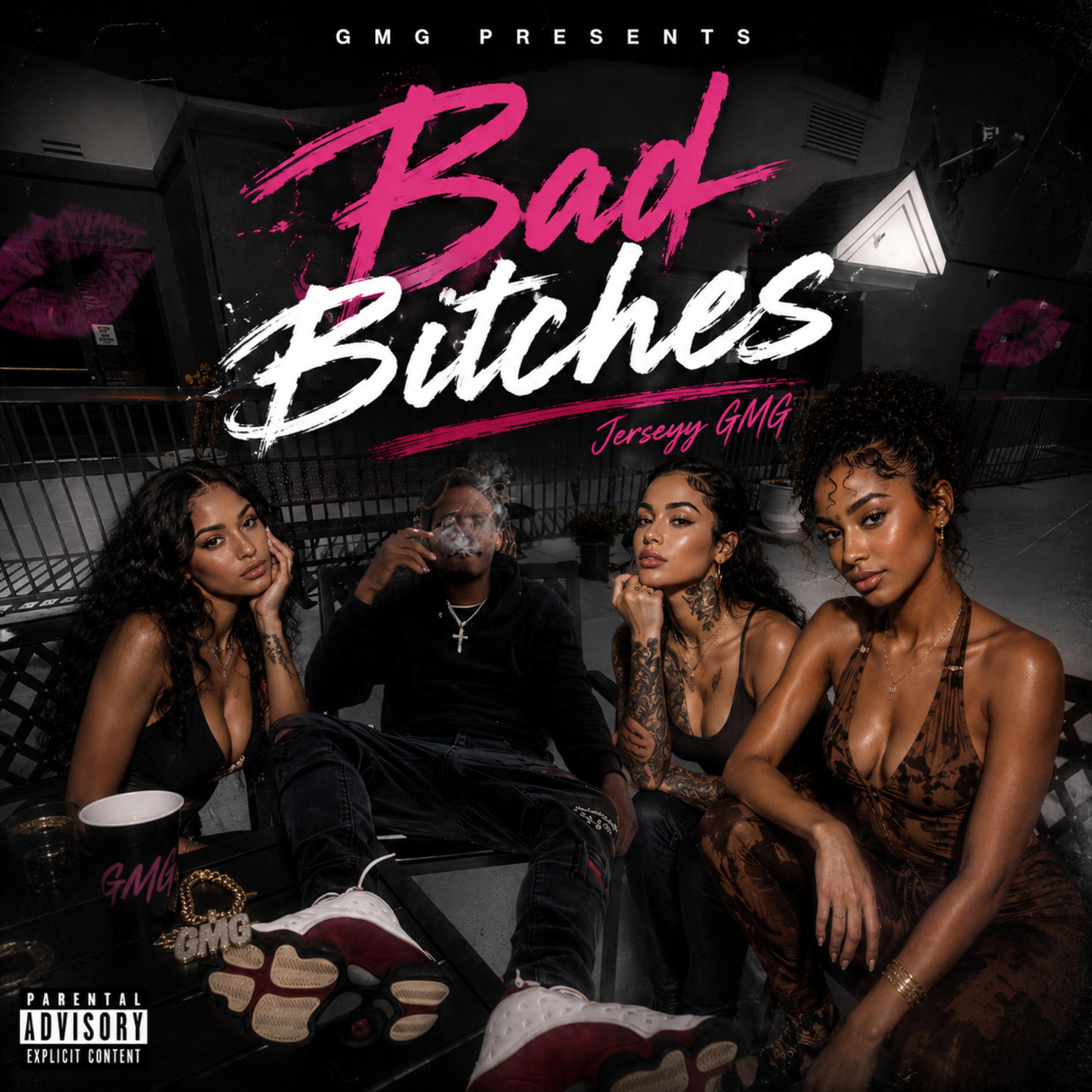 Bad Bitches by Jerseyy GMG cover art