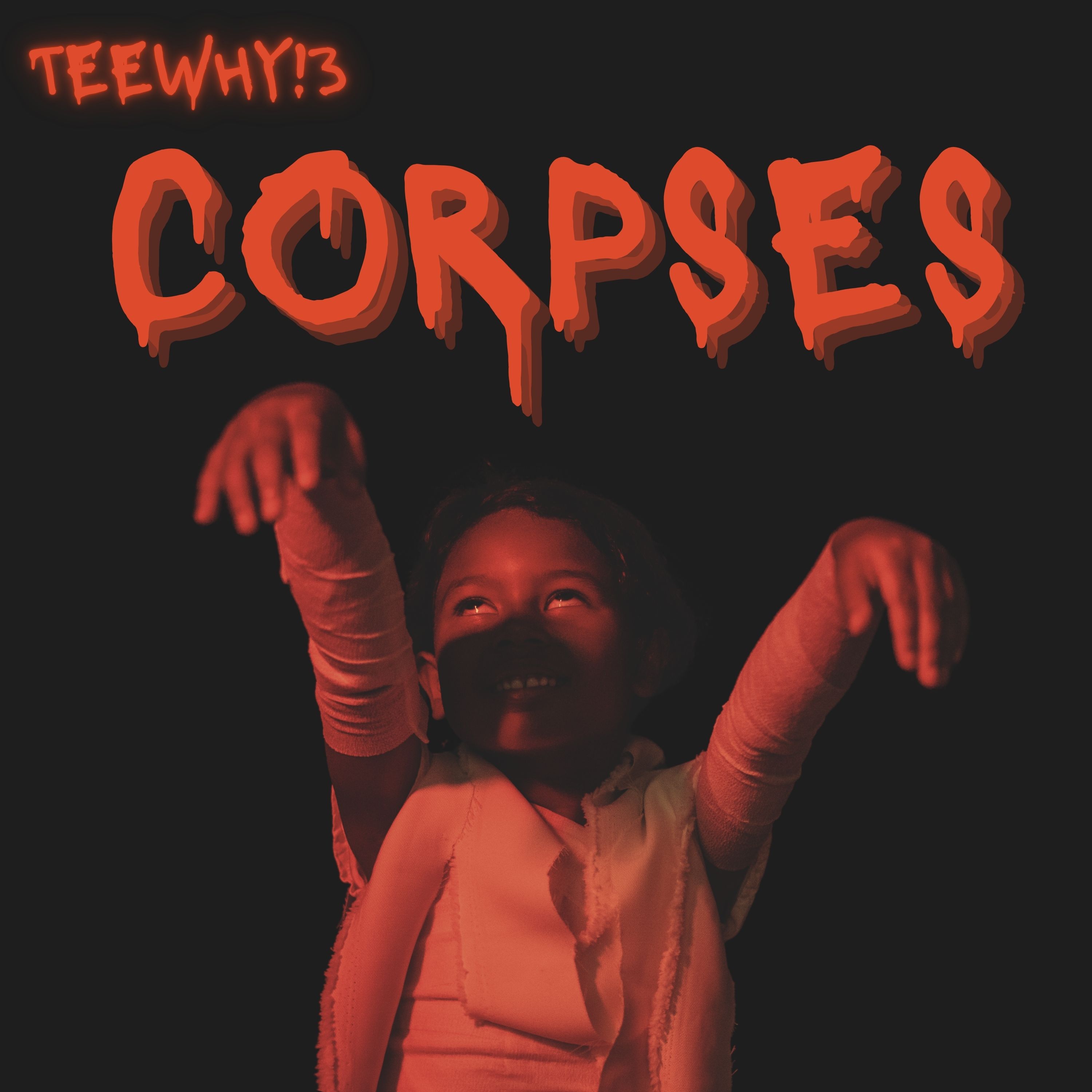 Corpses by TeeWhy!3 cover art