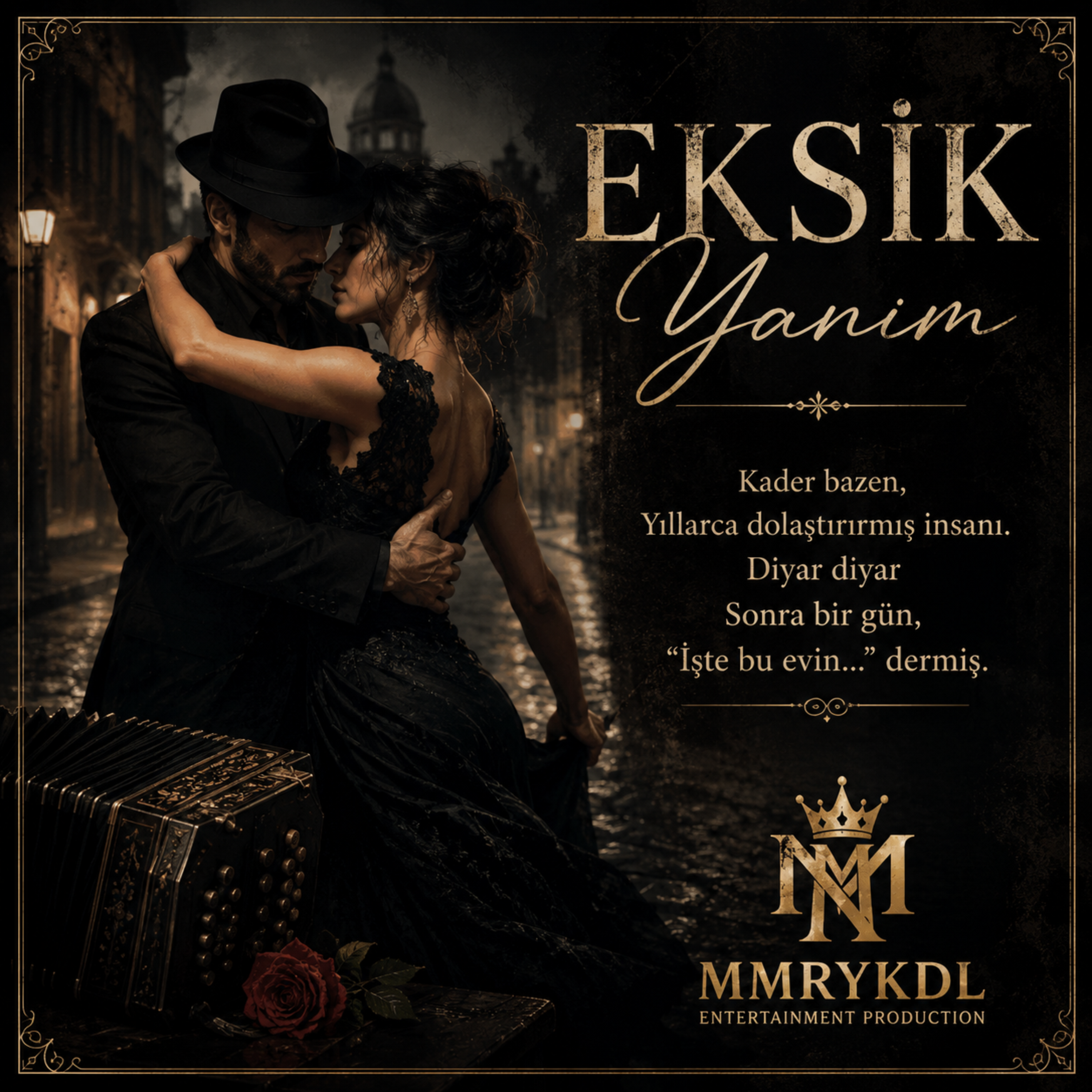 Eksik Yanım (Buenos Aires Tango × Romantic Salsa × Flamenco Fusion) by MMRYKDL cover art