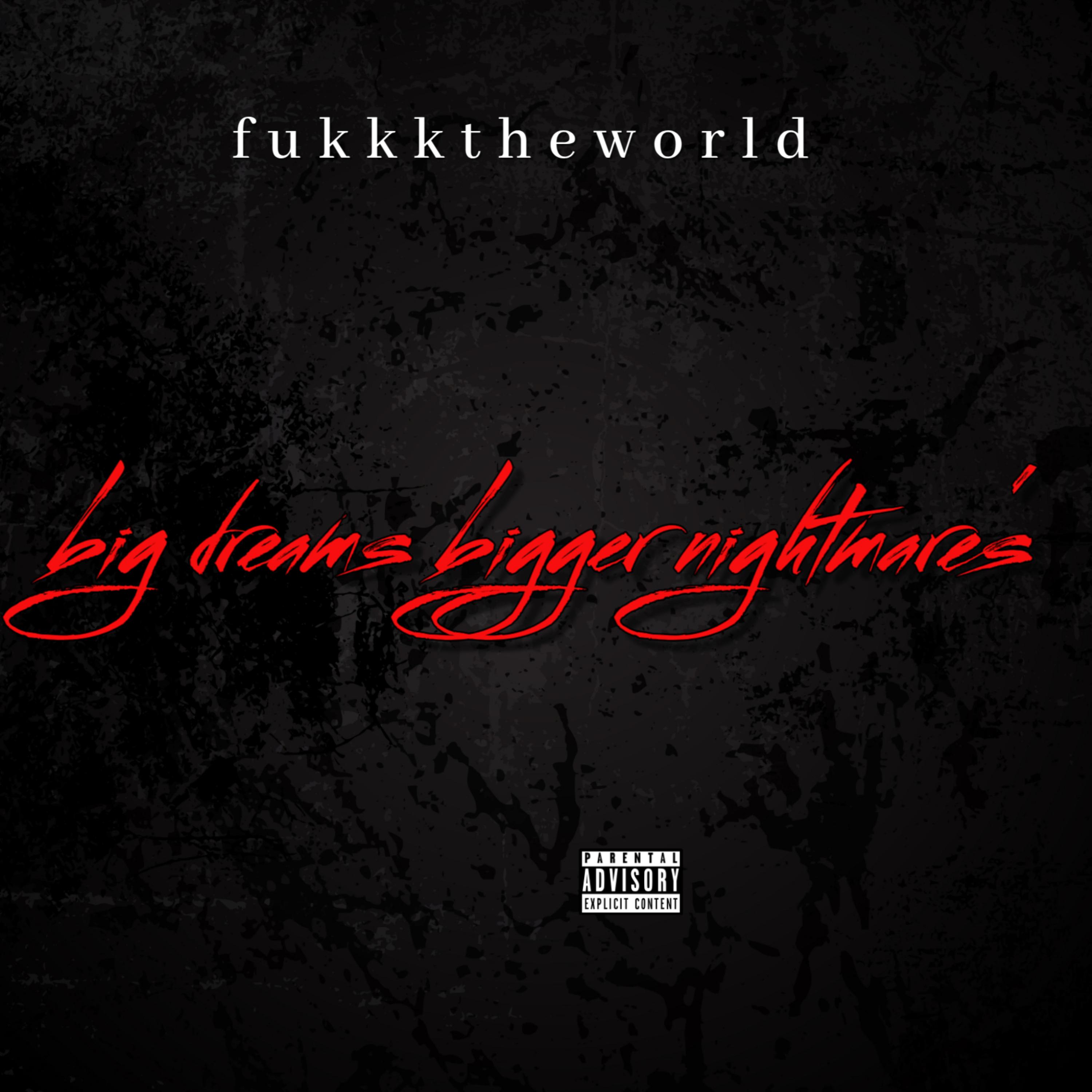 big dreams bigger nightmares artwork