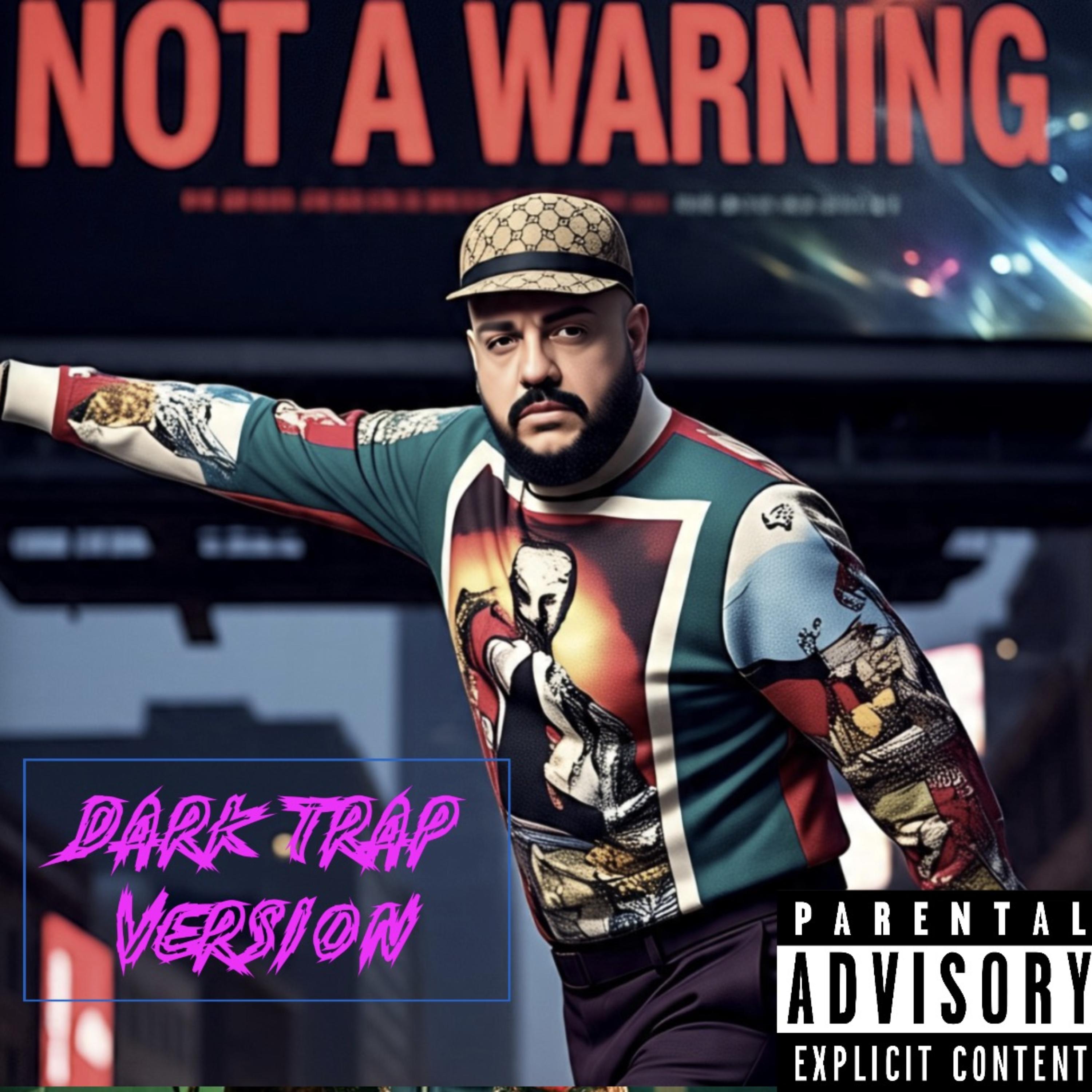 Not A Warning artwork