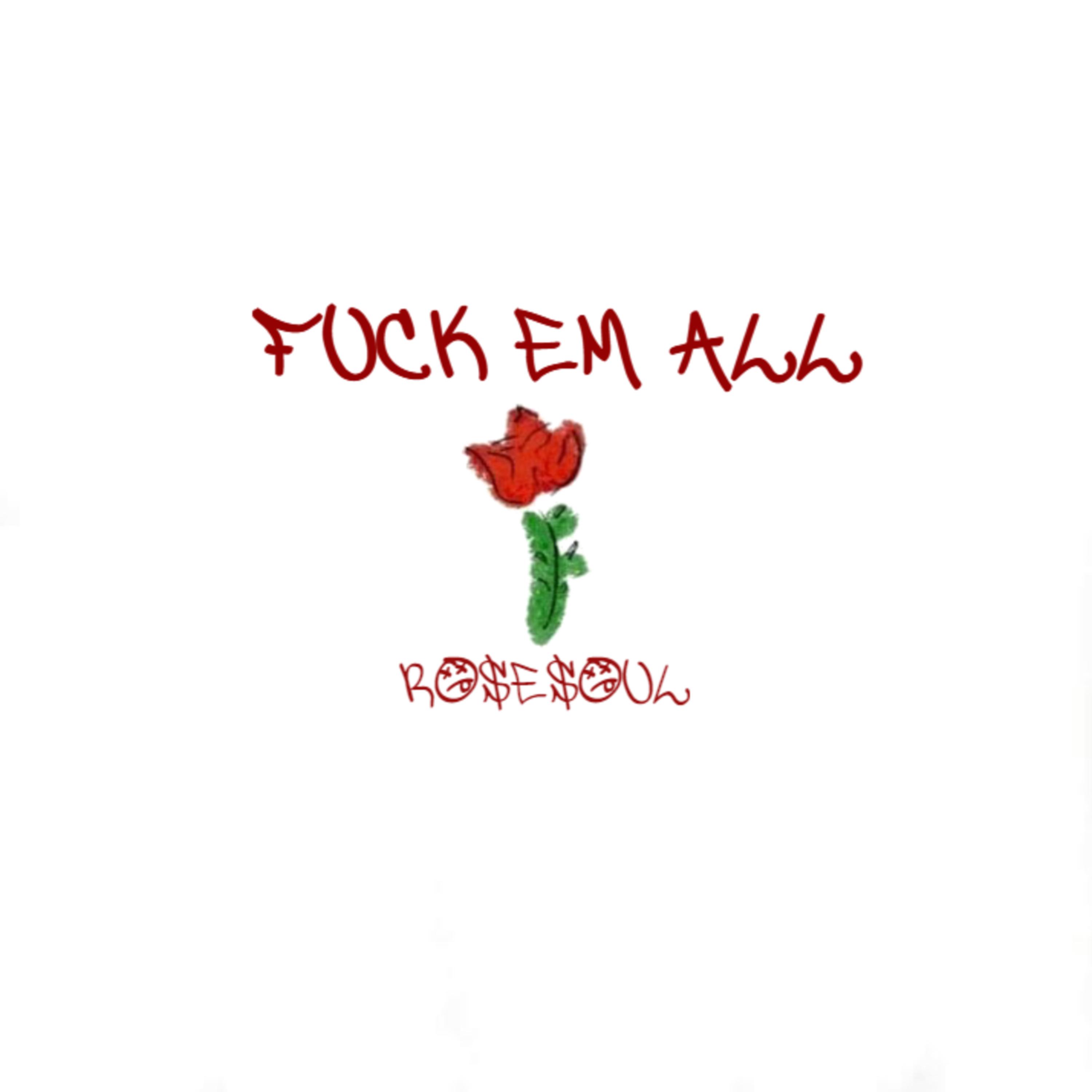 FUCK EM ALL artwork