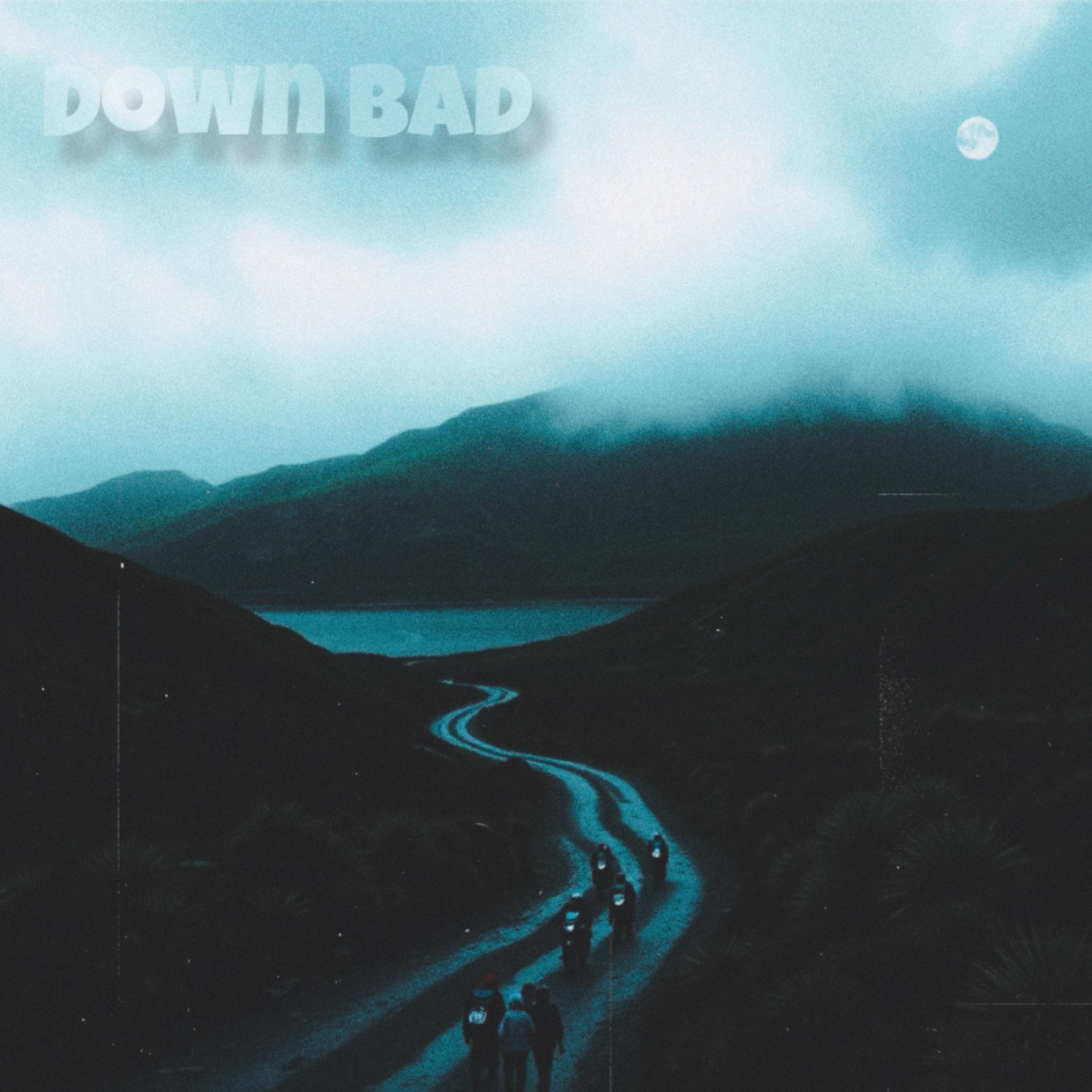 Down Bad artwork