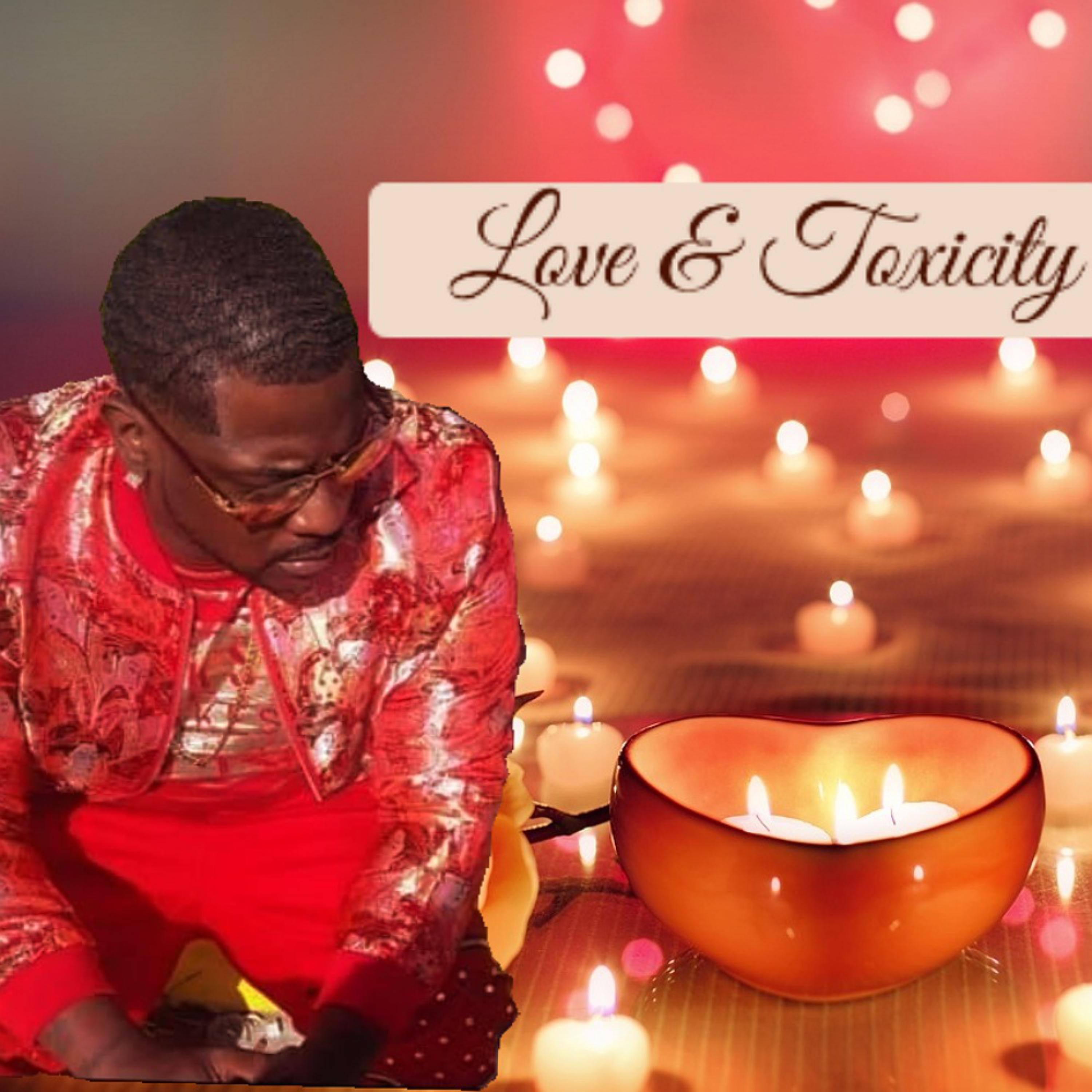 Love & Toxicity  artwork