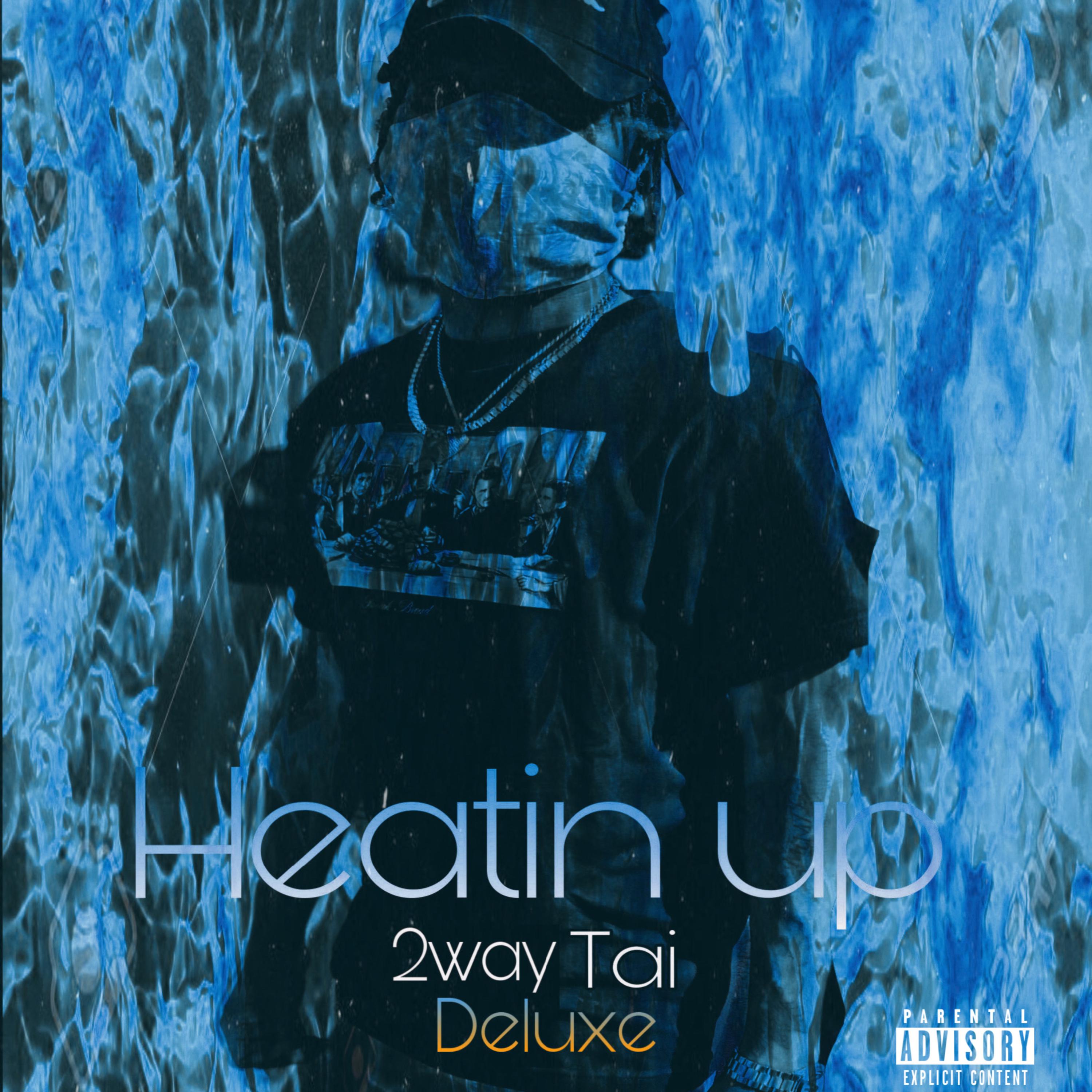 Heatin up Deluxe artwork