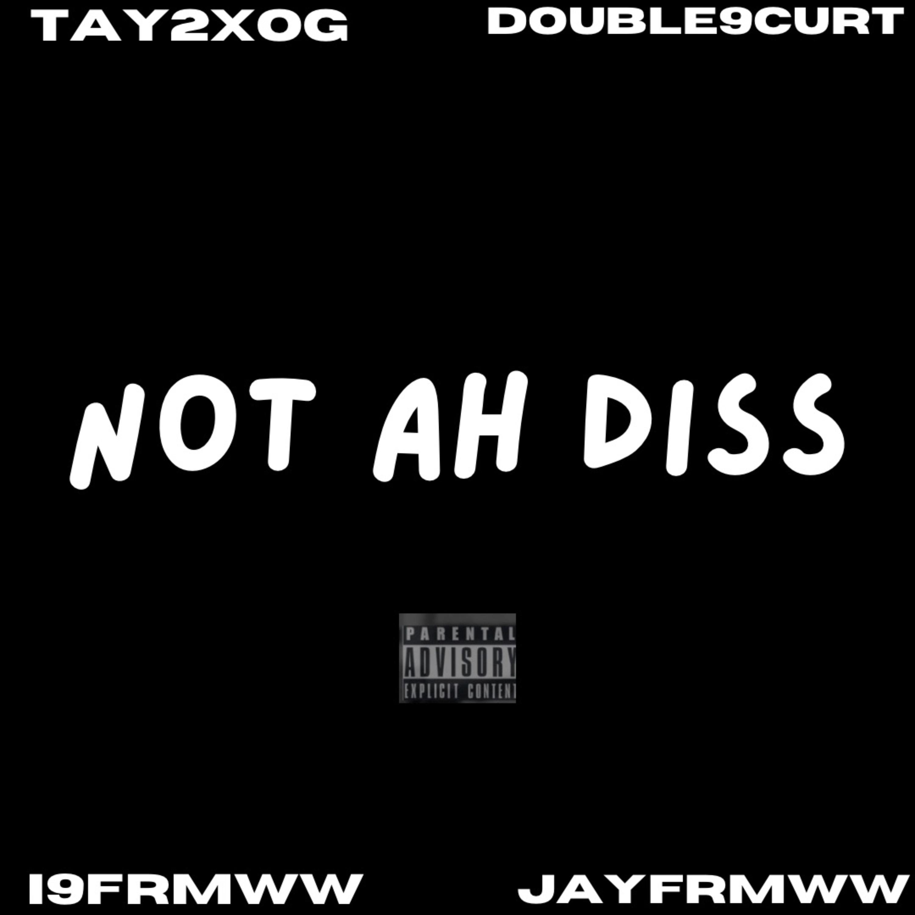 Not Ah Diss artwork