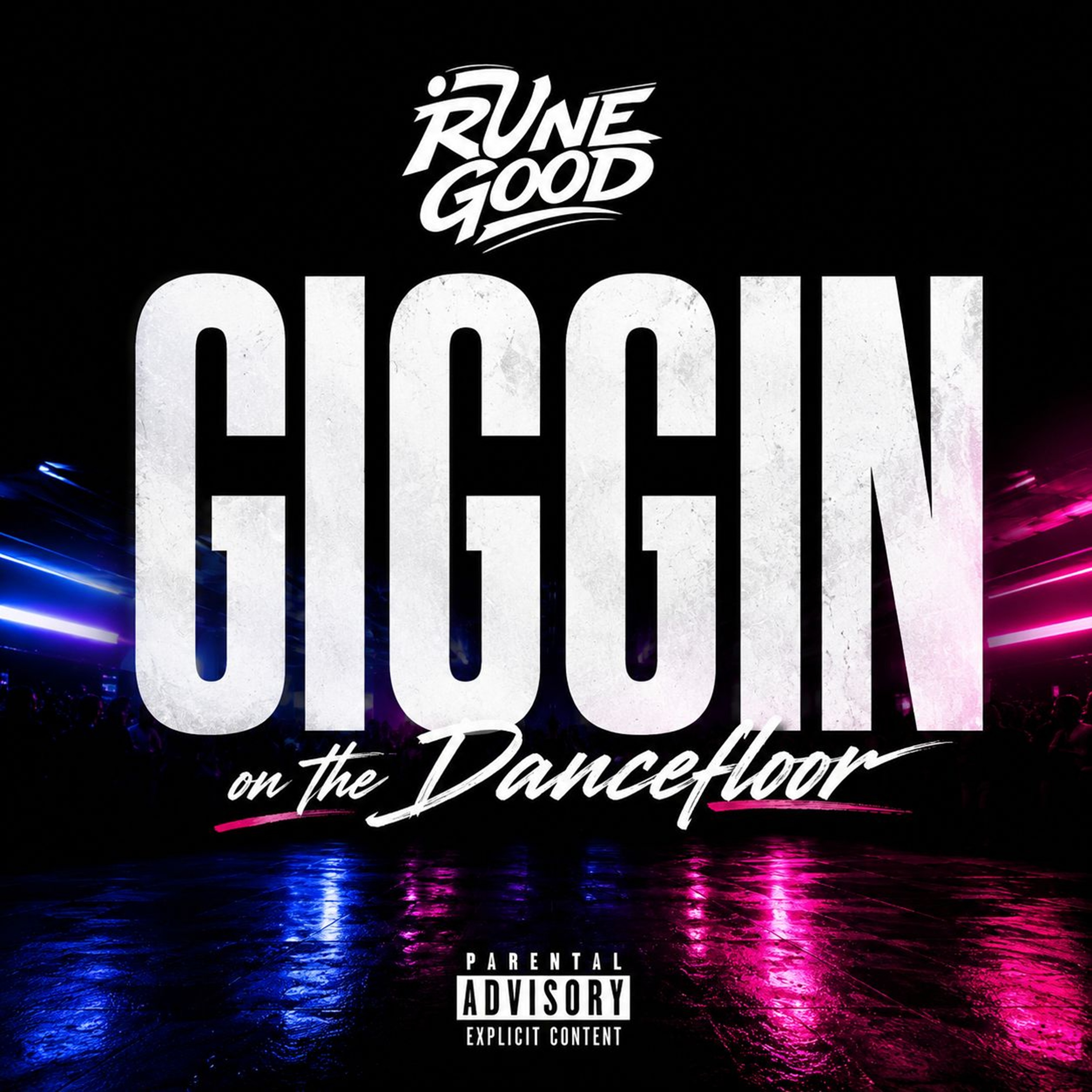 Giggin On The Dance Floor by RUNE GOOD cover art
