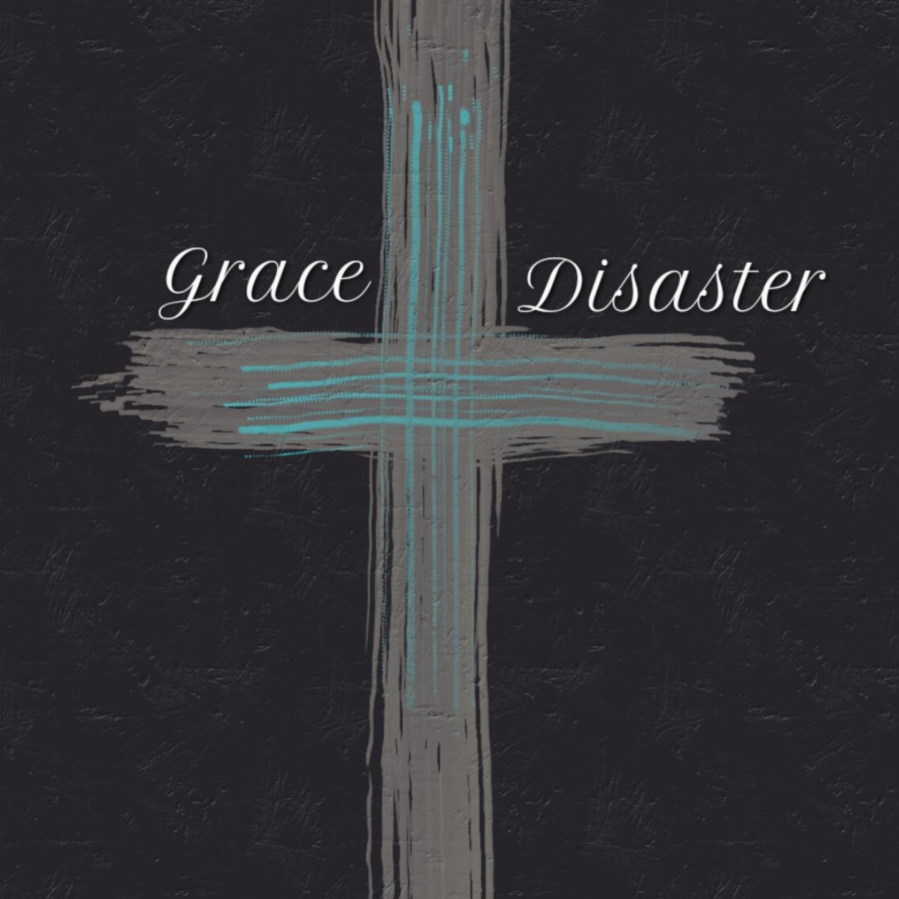 Grace or Disaster artwork