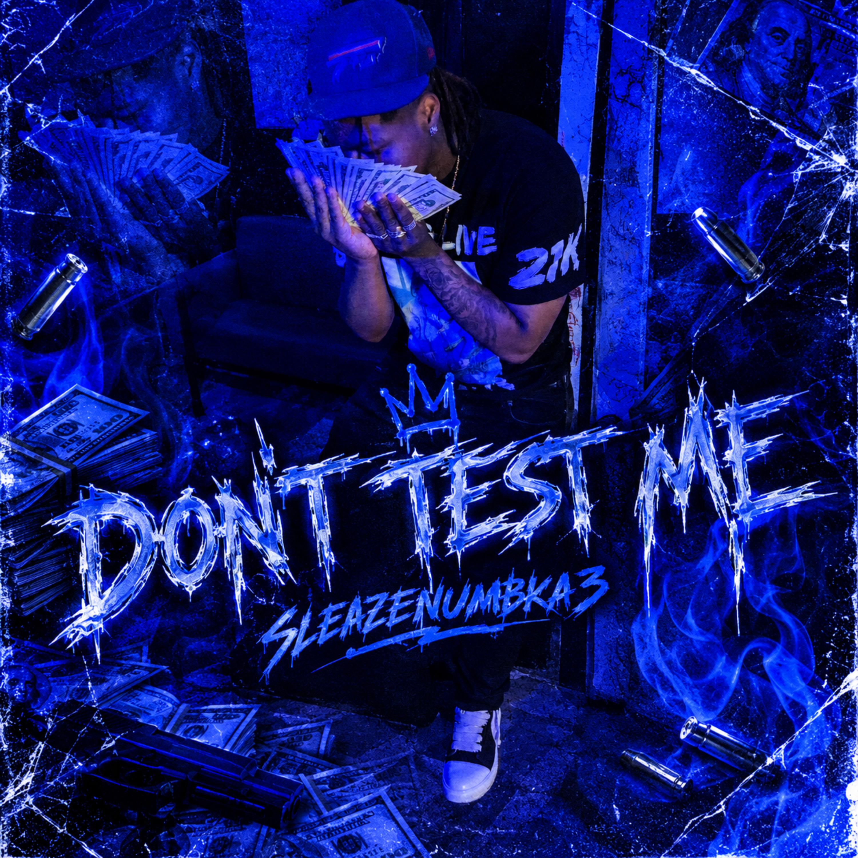 Don’t Test Me by Sleazenumbka3 cover art