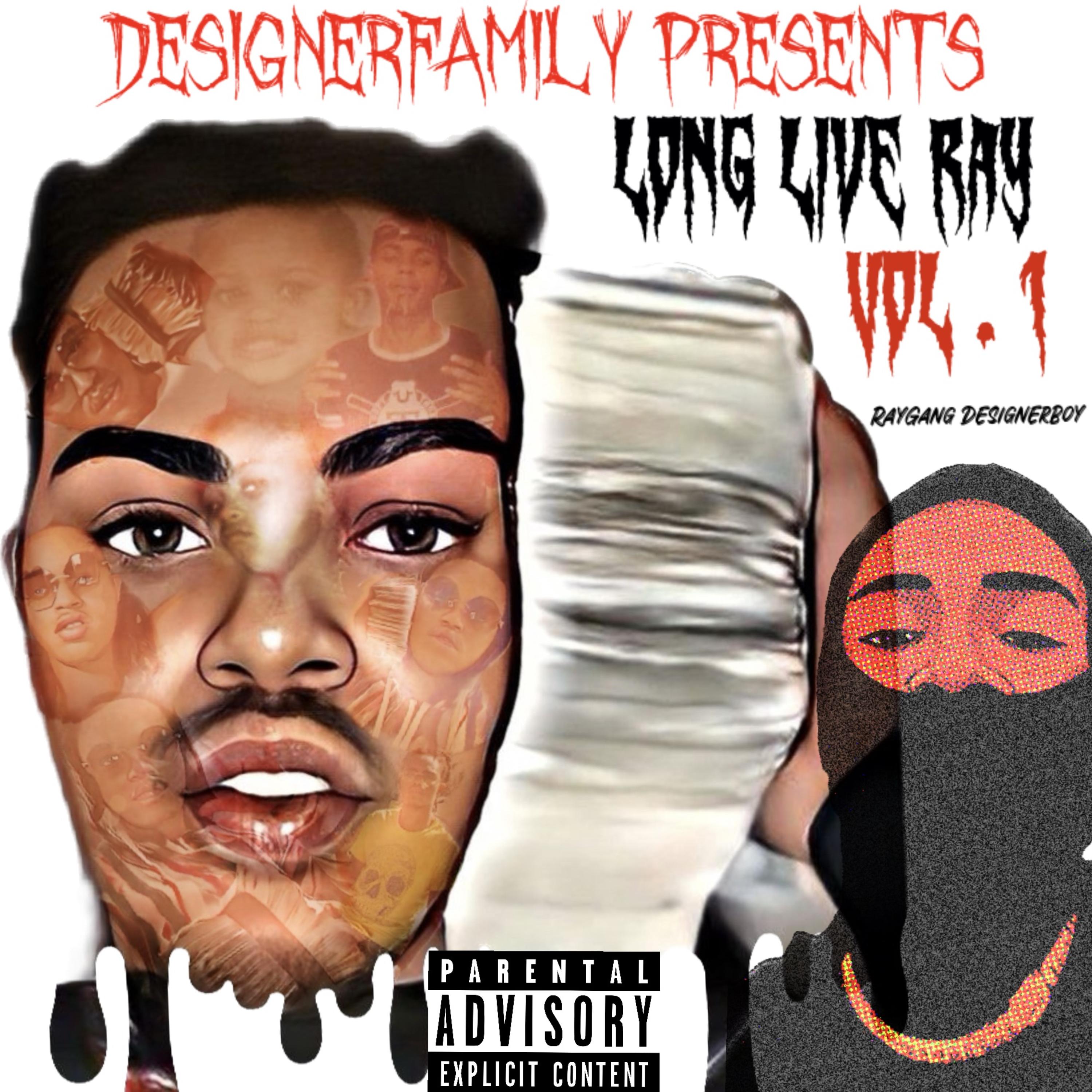 Long Live Ray Vol. 1 by DesignerBoy Money Mell cover art