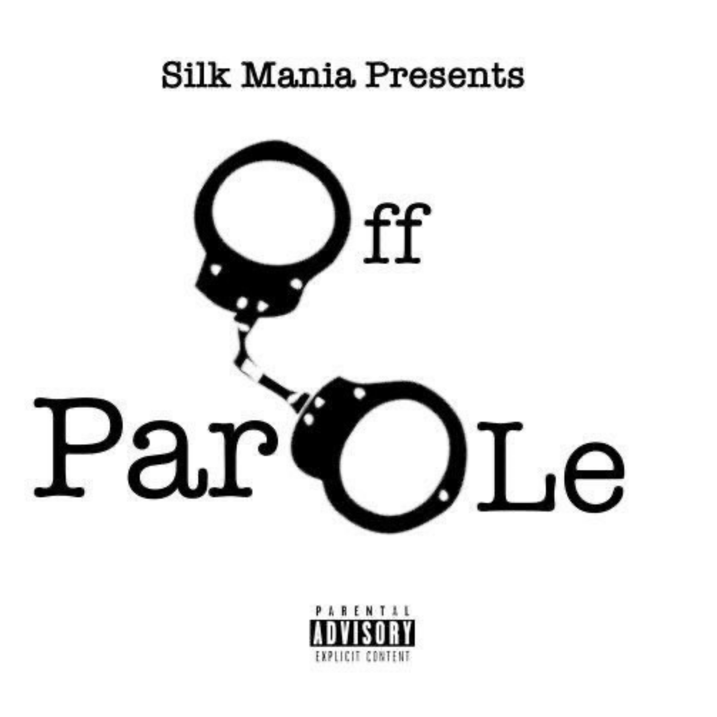 Off Parole by Silk Mania cover art
