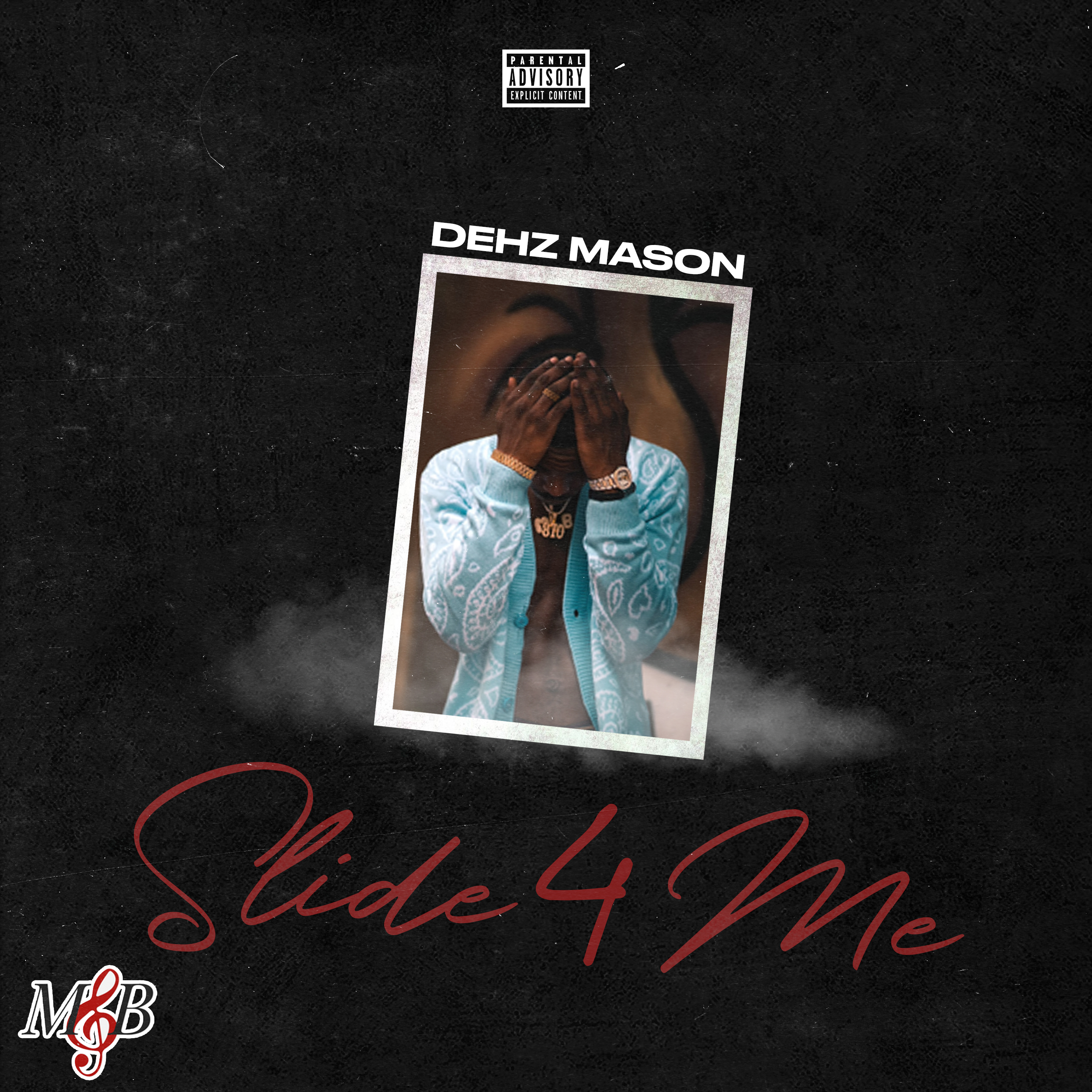 Slide 4 Me by Dehz Mason  cover art