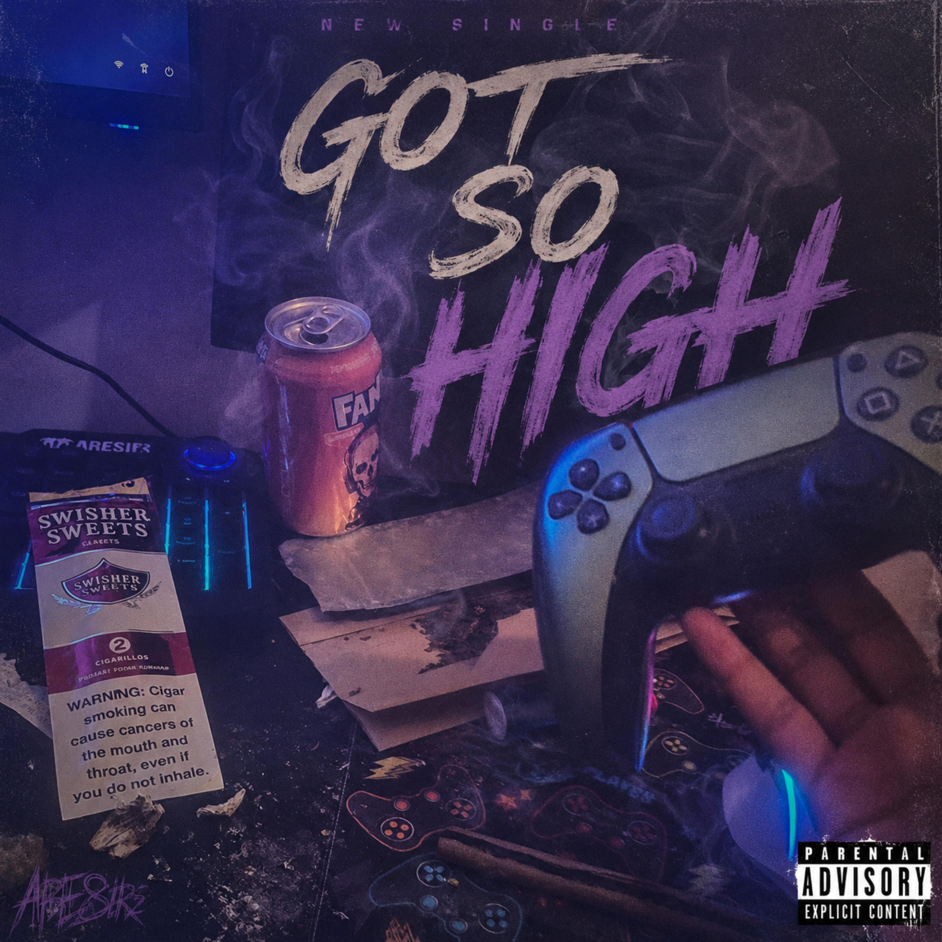 Got So High by G6haviinn cover art