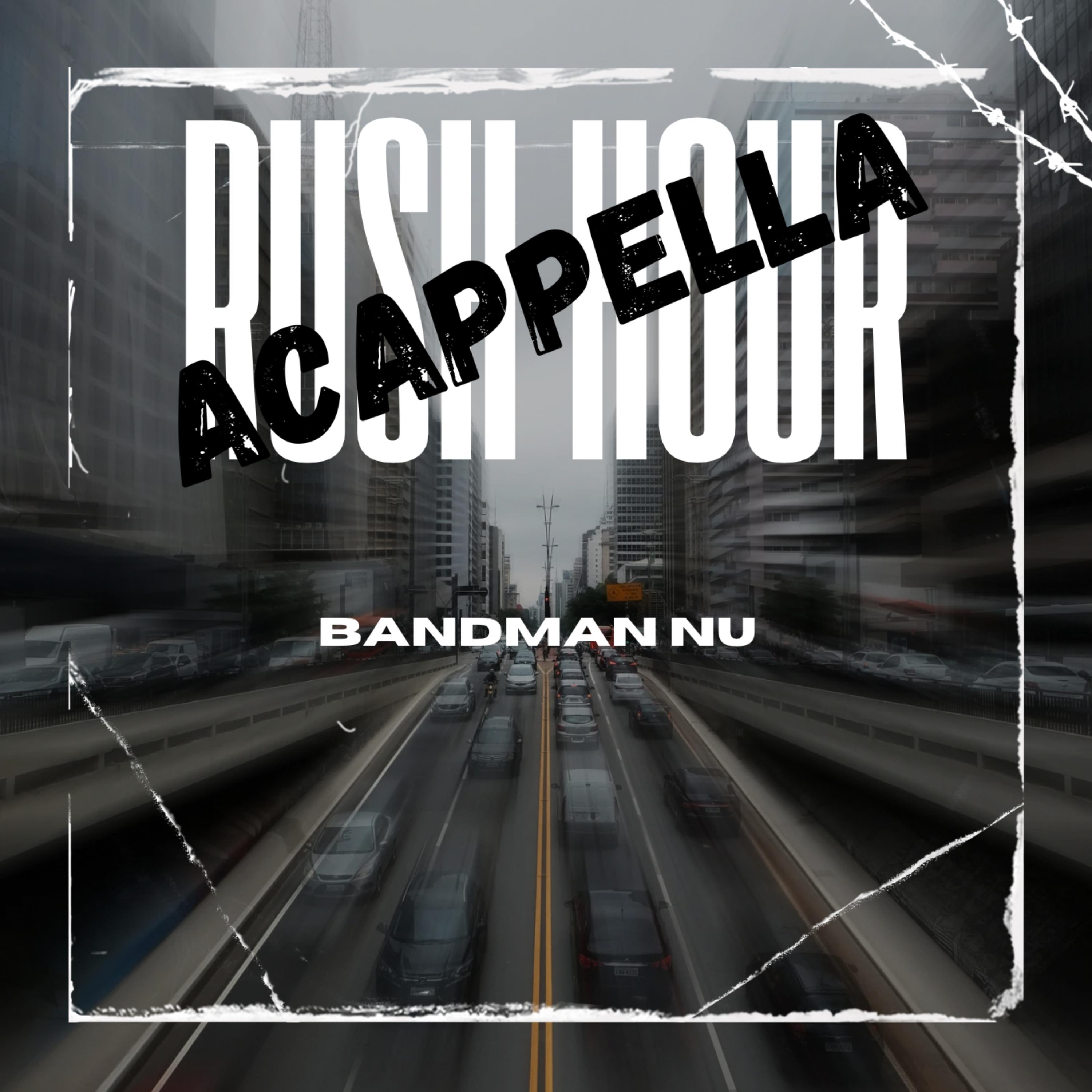 Rush Hour/Acappella artwork
