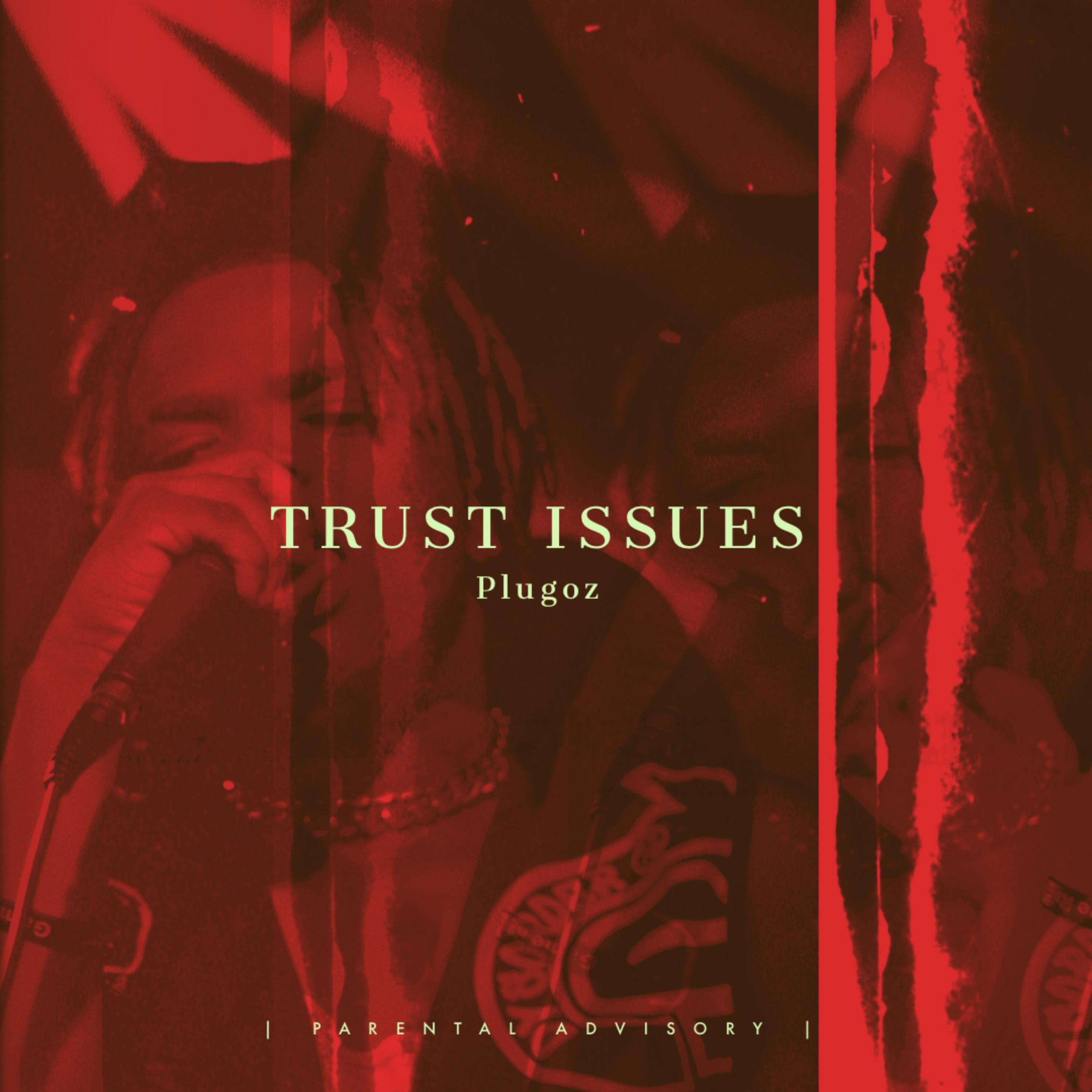 TRUST ISSUES artwork