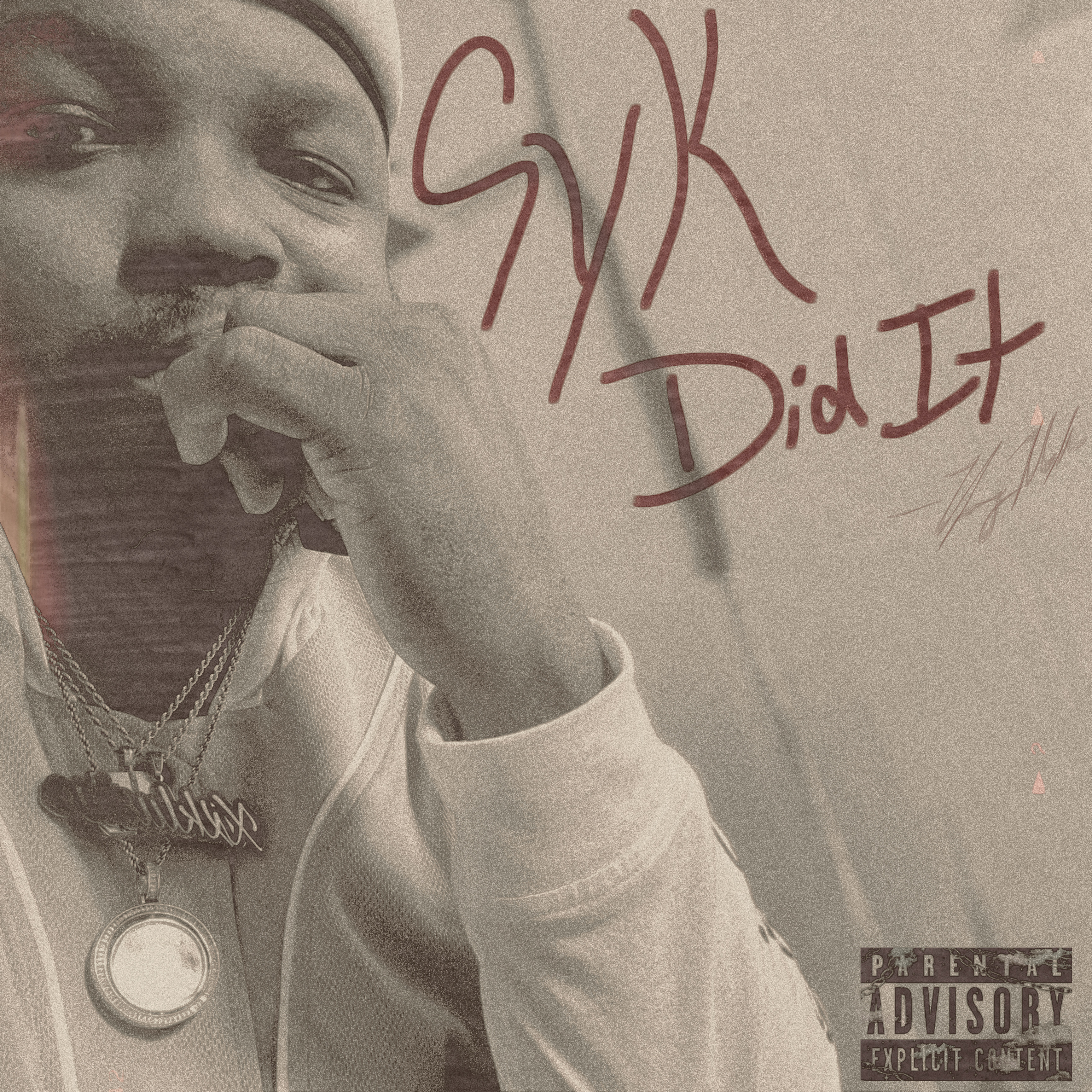 Syk Did It artwork