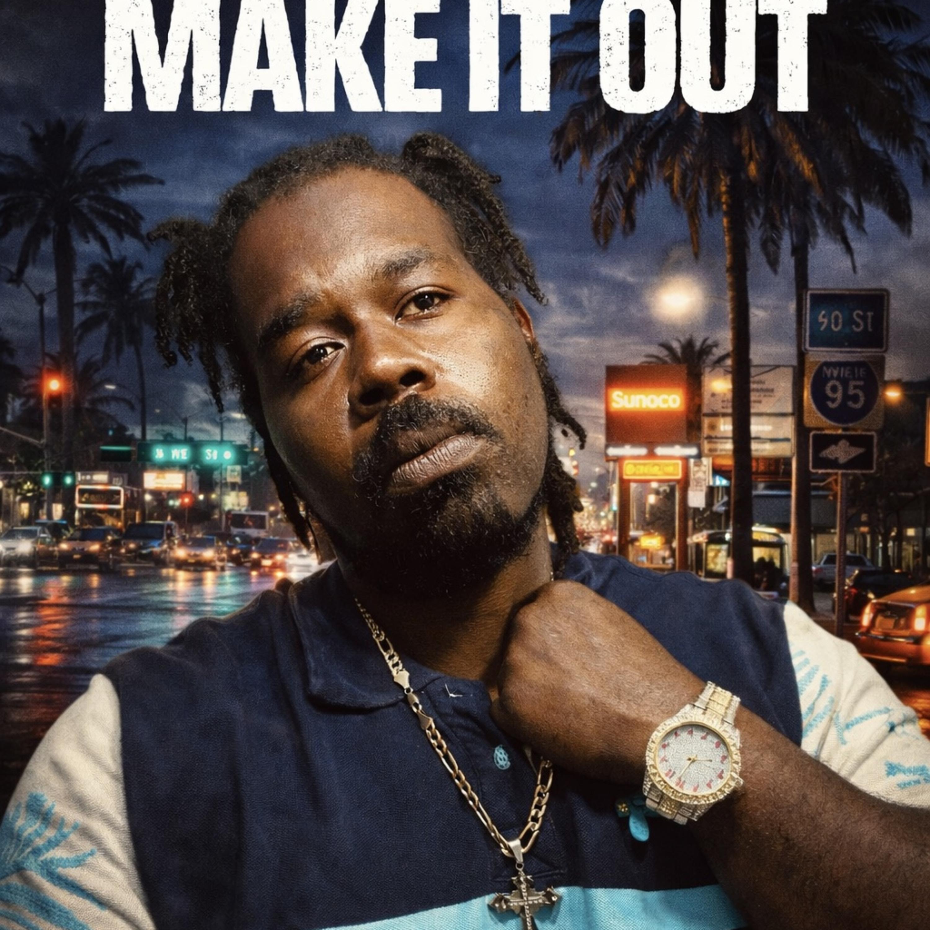 Make It Out artwork