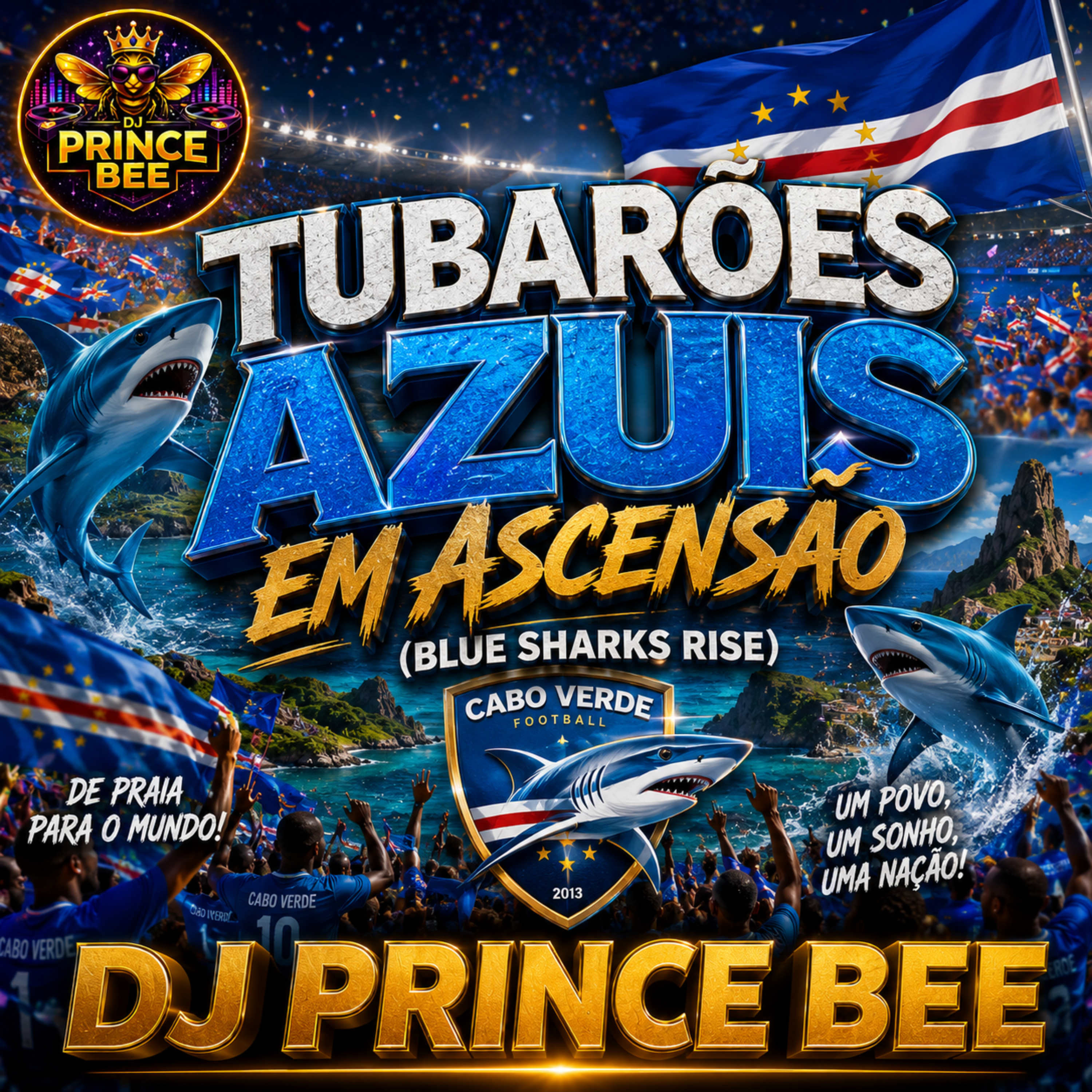 Tubaroes Azuis Em Ascensoa by DJ PRINCE BEE cover art