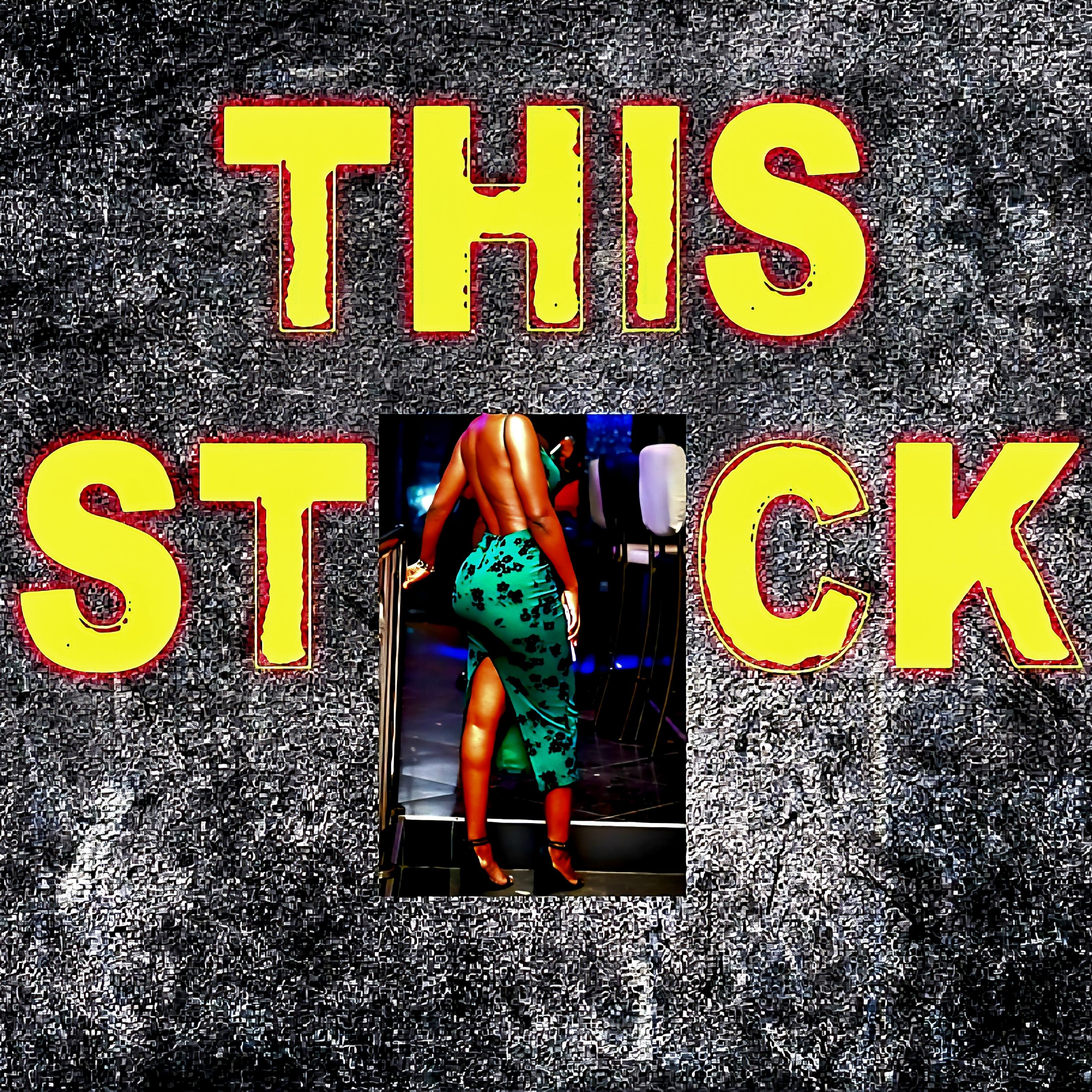 THIS STICK artwork