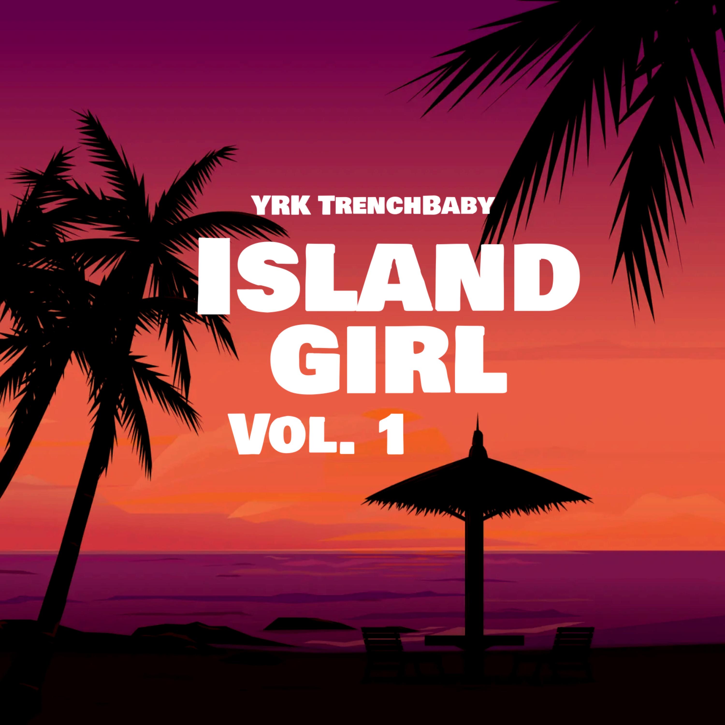 Island Girl by YRK TrenchBaby cover art