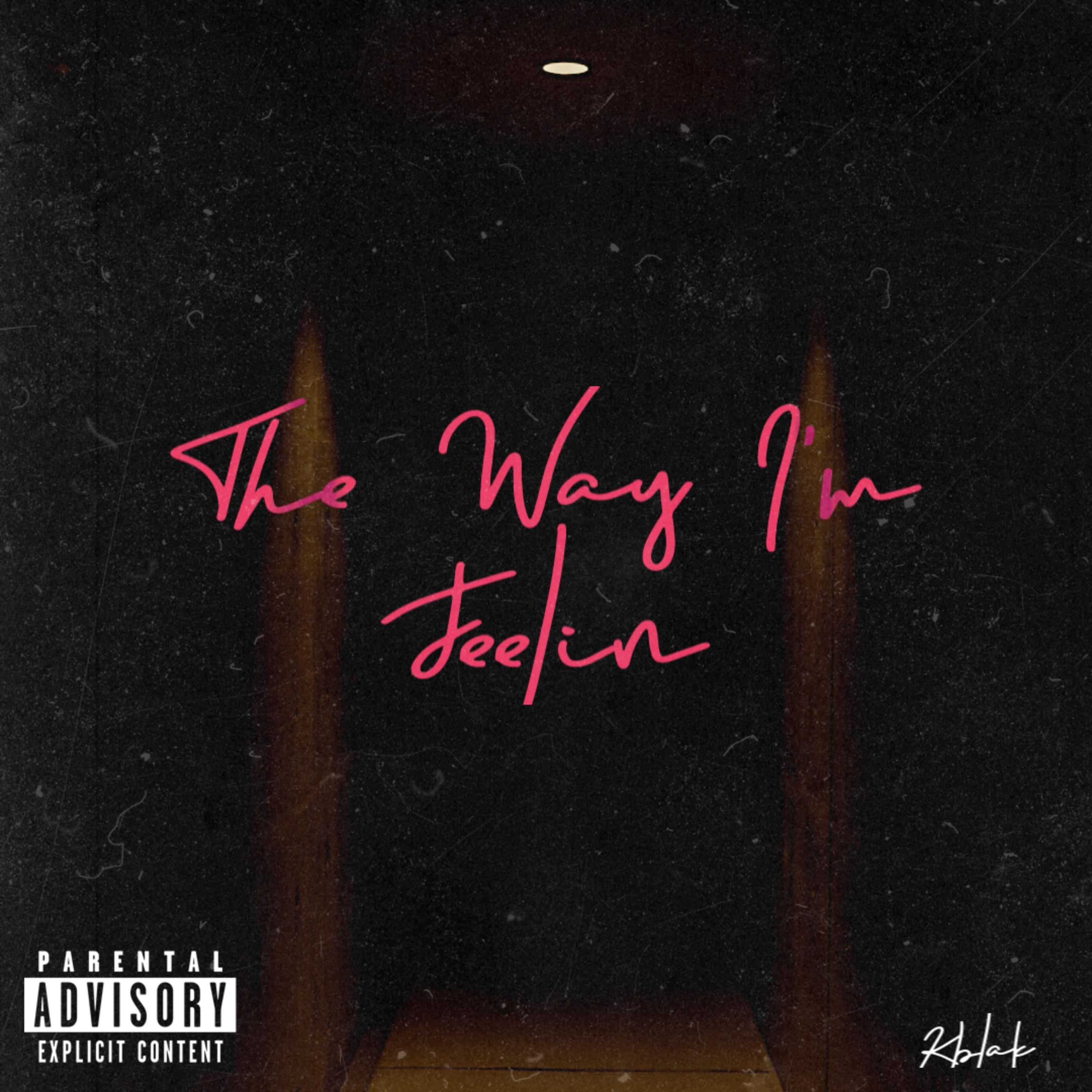 Tha Way I’m Feelin artwork