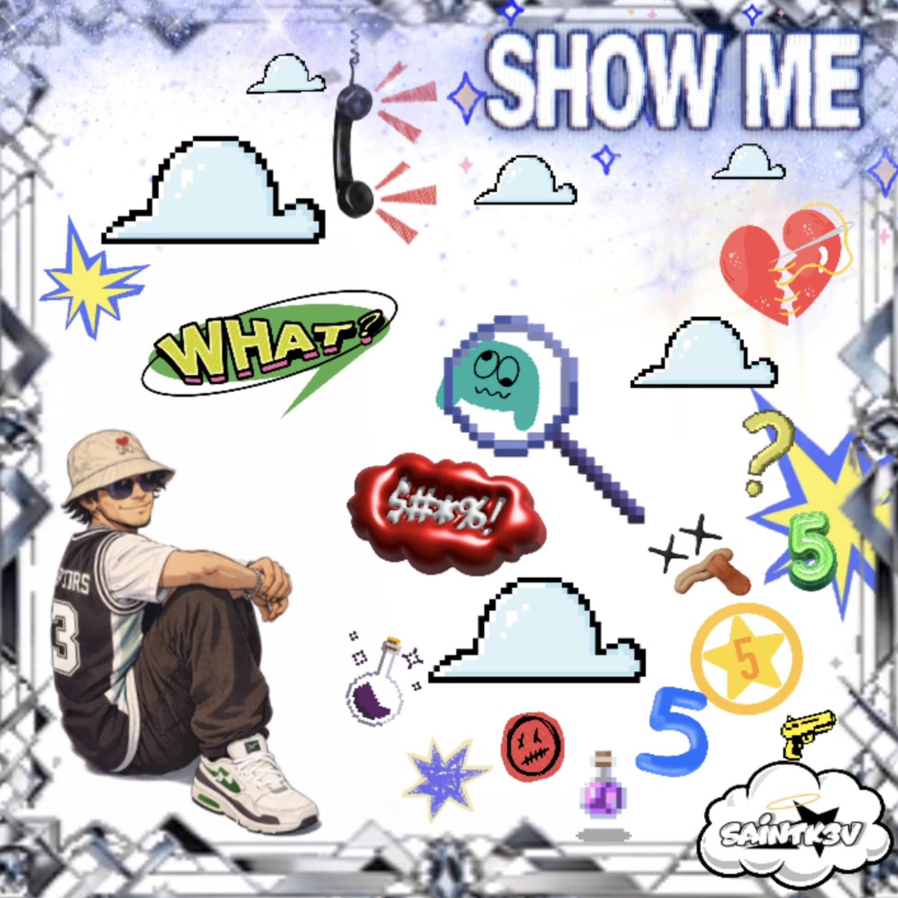 SHOW ME artwork
