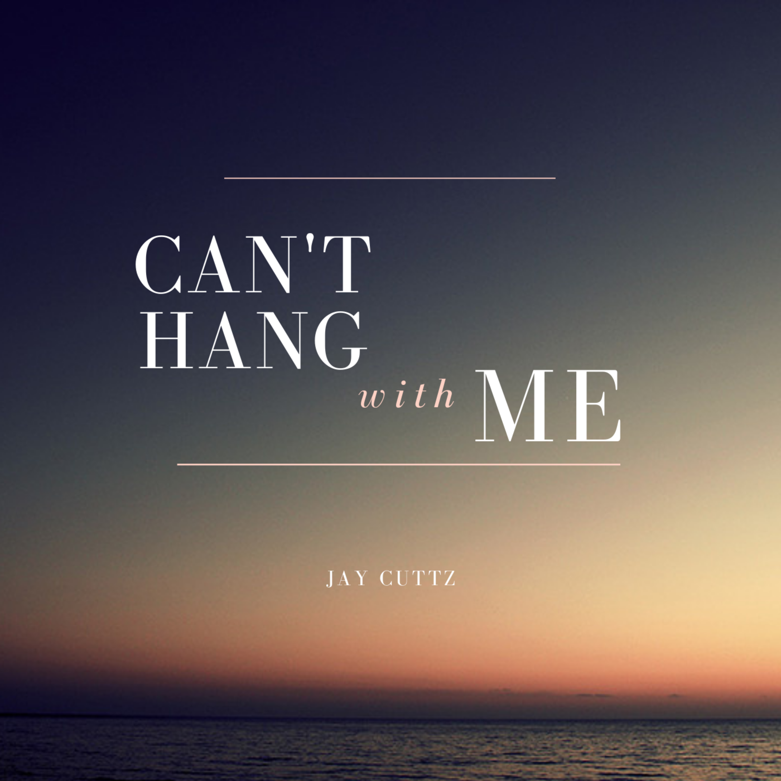 Can't Hang With Me artwork