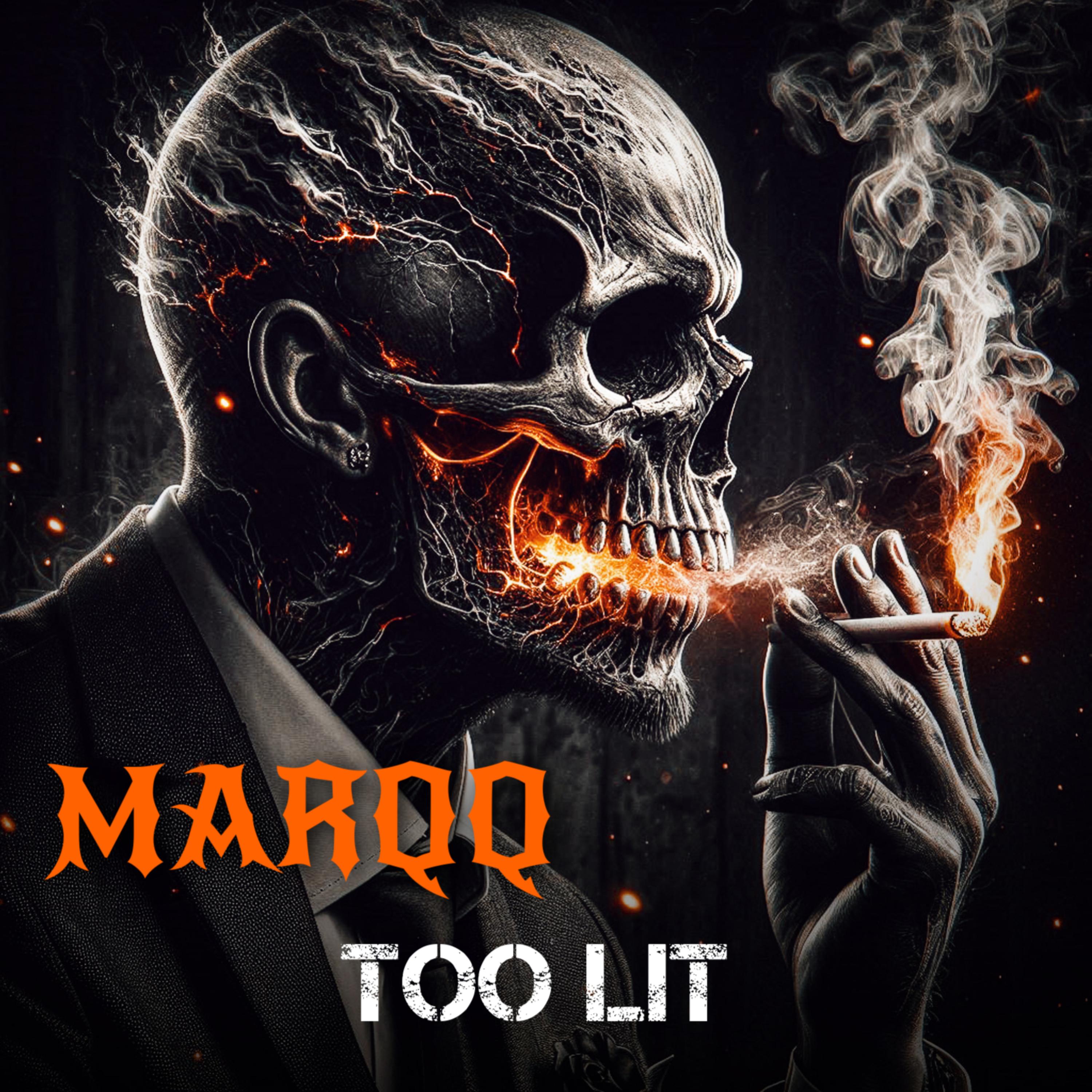 MARQQ TOO LIT artwork