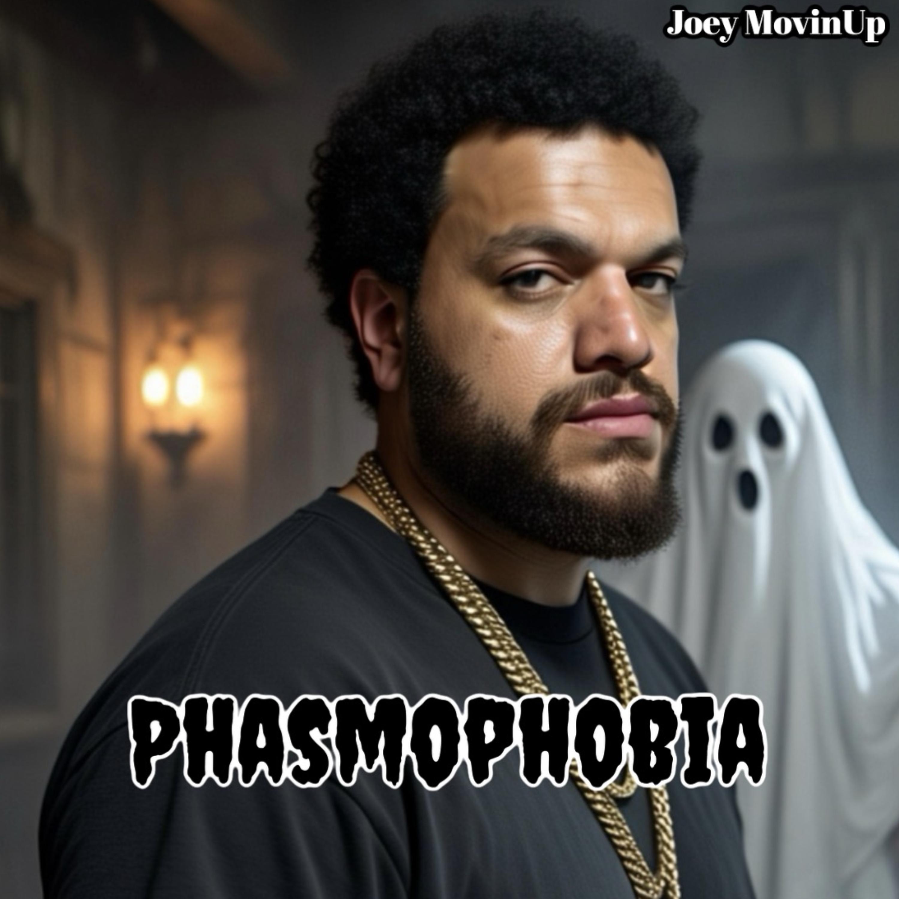 Phasmophobia by Joey MovinUp cover art